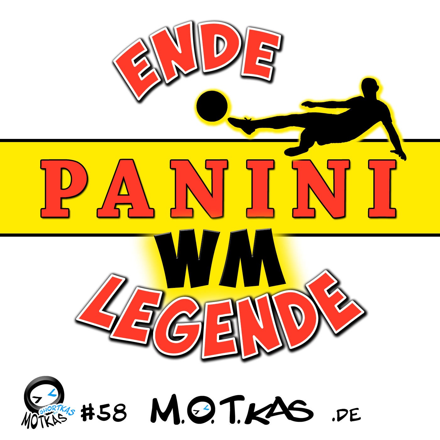 MOTKAS SHORTKAS #58 - PANINI - DAS ENDE EINER LEGENDE