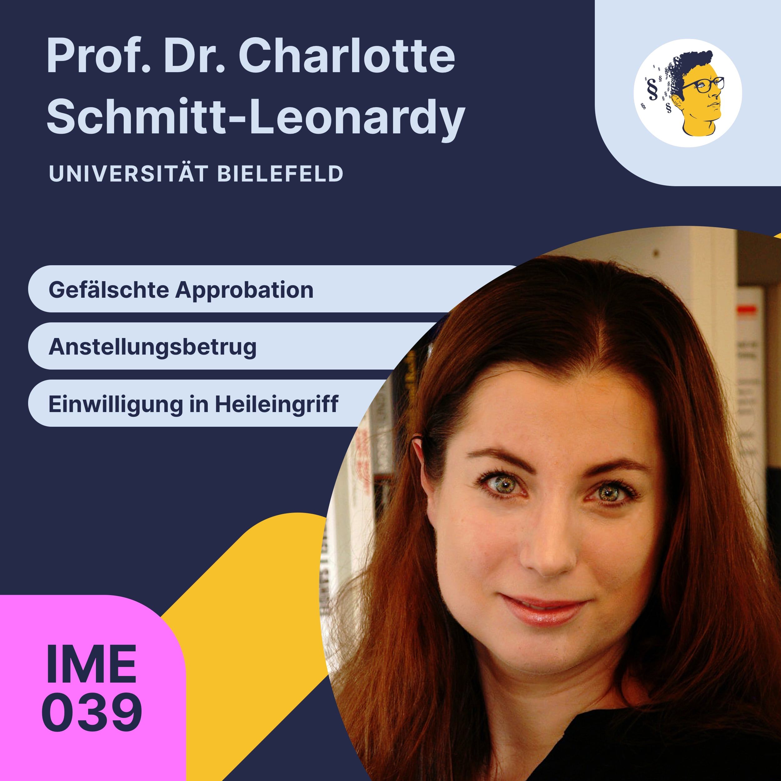 IME039: Ärzte und das StGB – Teil 2: Fake-Arzt, Approbation gefälscht, Diebstahl von Urkunden, Anstellungsbetrug, Einwilligung in Heileingriff