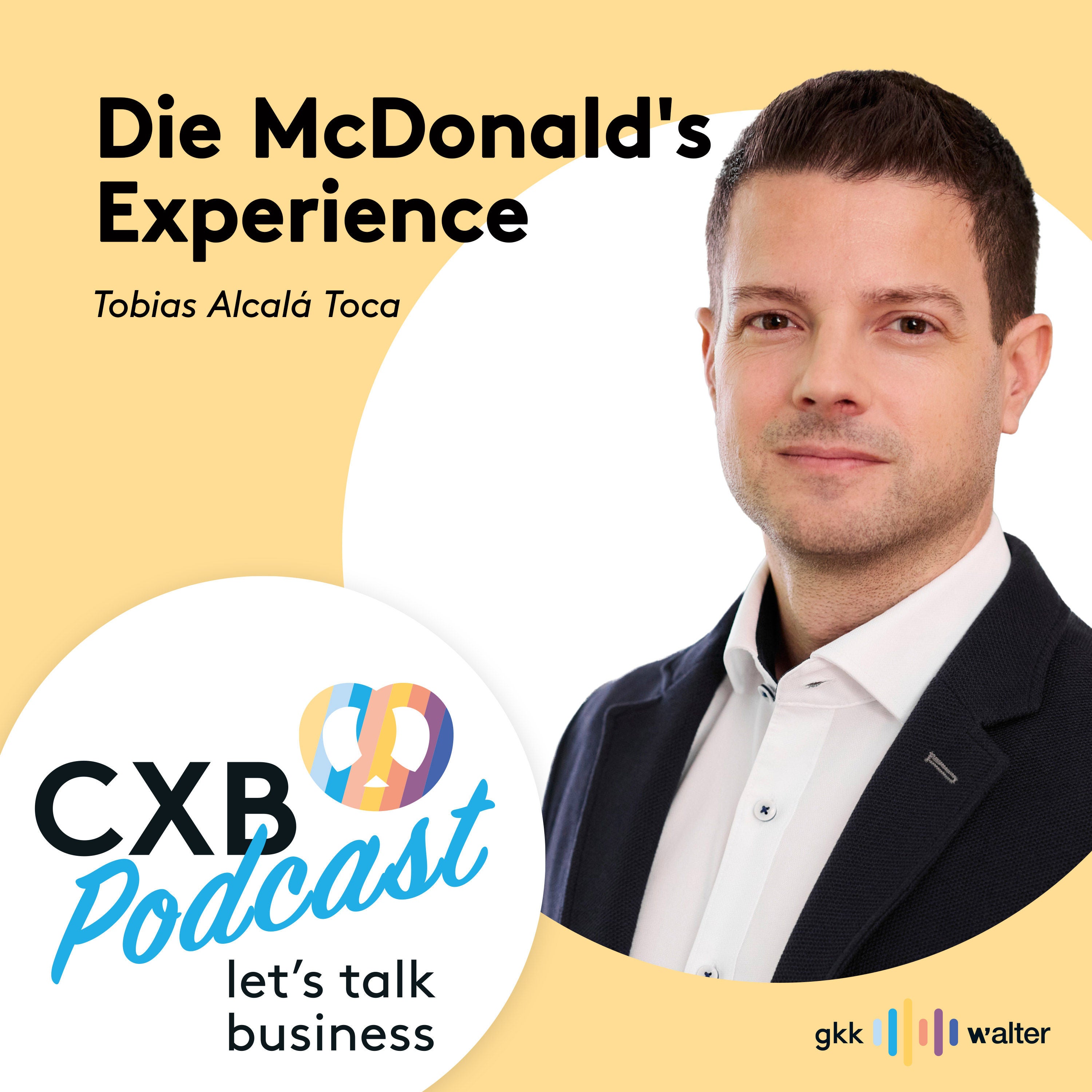 Die McDonald’s Experience | Tobias Alcalá Toca [Customer Experience bei McDonald's]