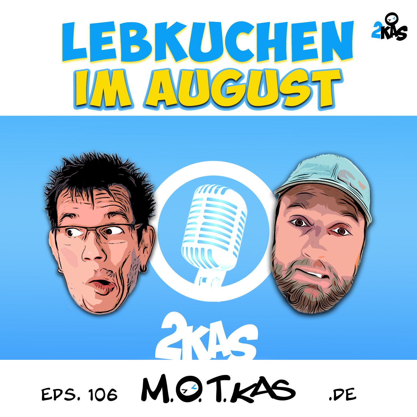 MOTKAS EPS. 106 - LEBKUCHEN IM AUGUST