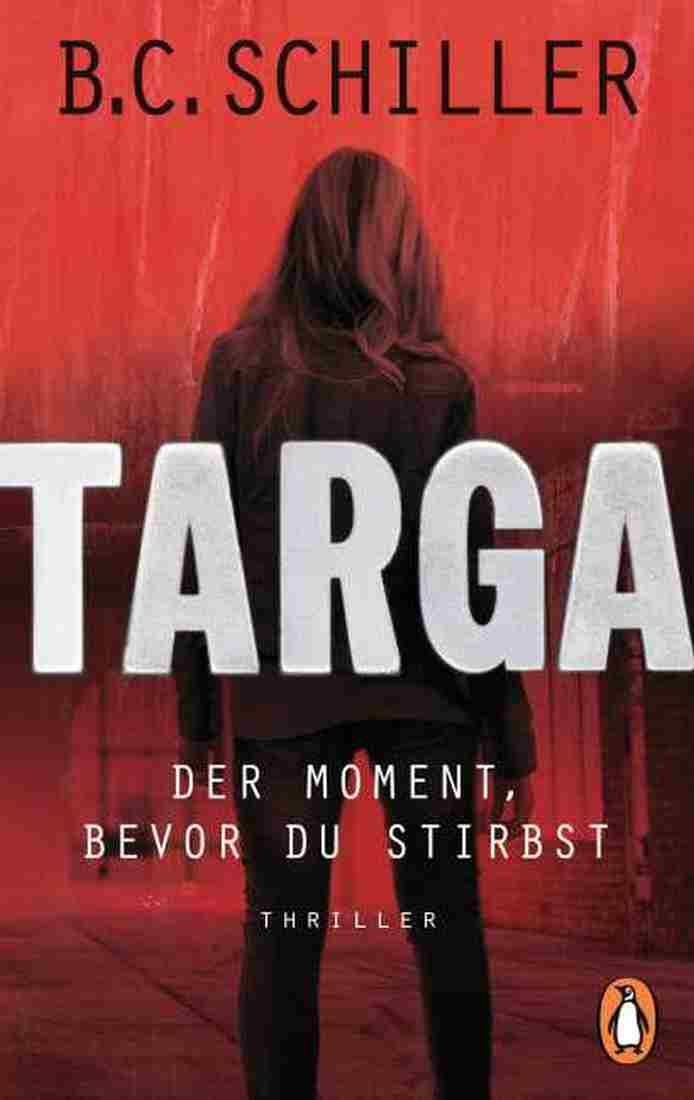 [Podcast] Rezension: Targa - Der Moment, bevor du stirbst – B.C. Schiller