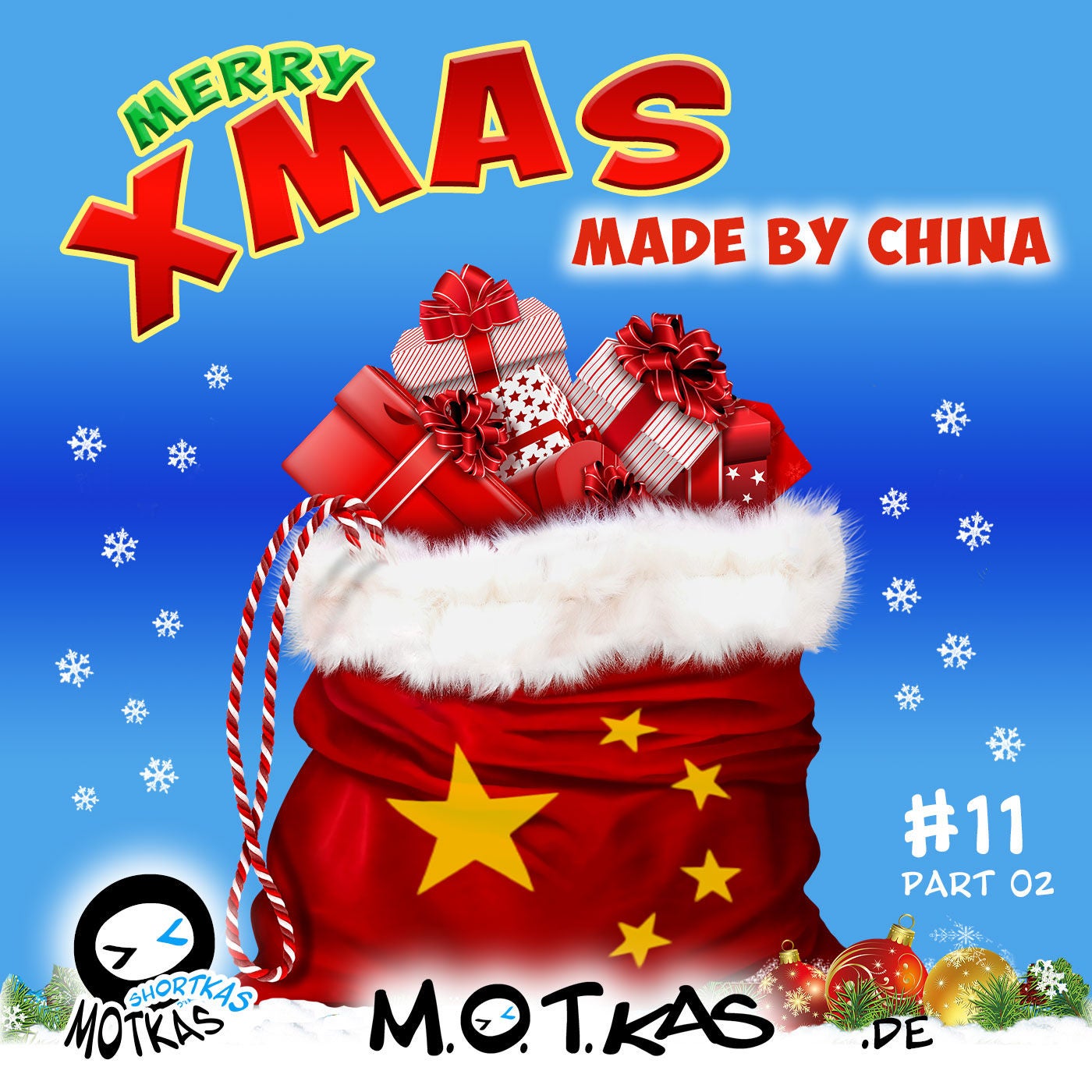 MOTKAS SHORTKAS #11 - WEIHNACHTEN MADE BY CHINA