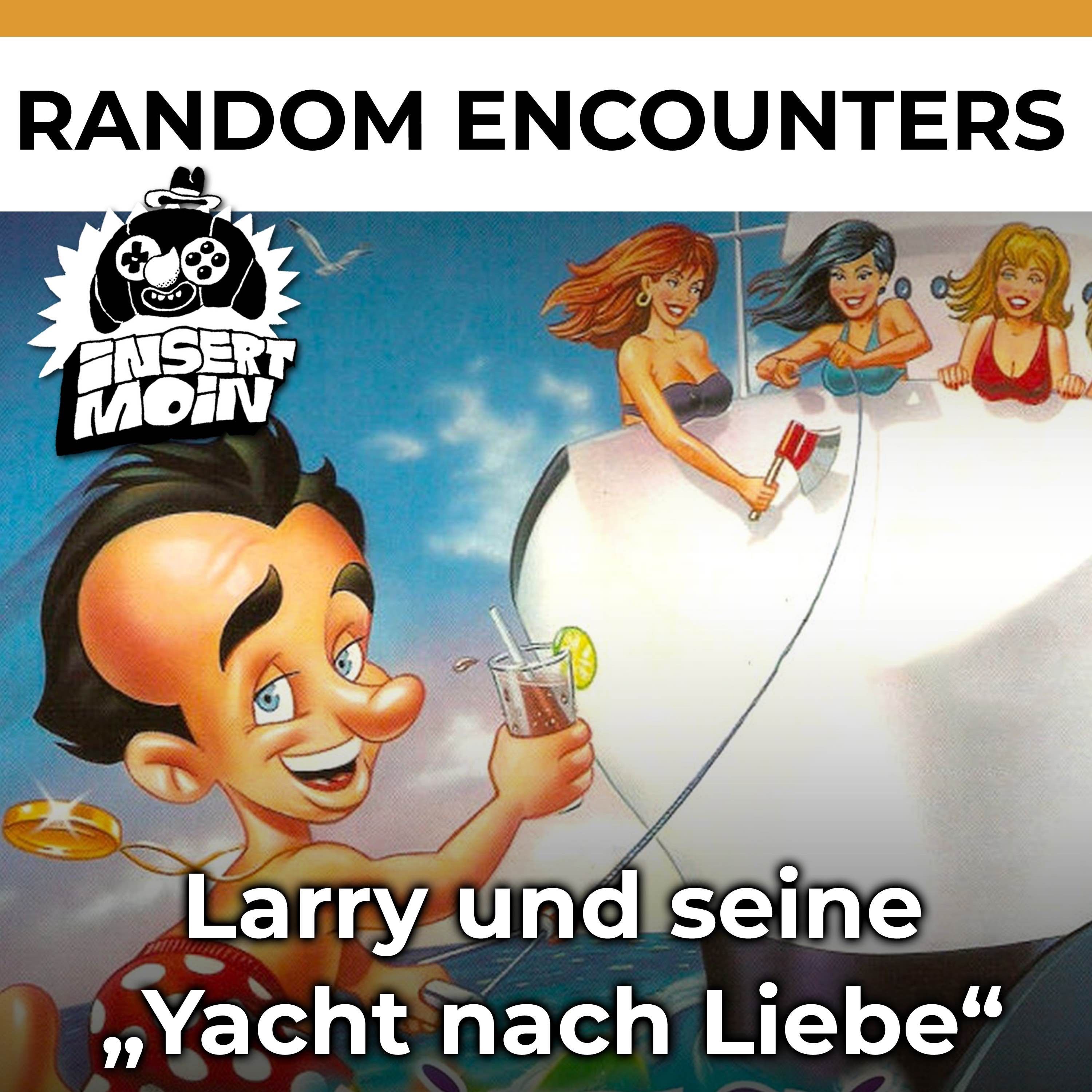 Random Encounters: Leisure Suit Larry und seine „Yacht nach Liebe“