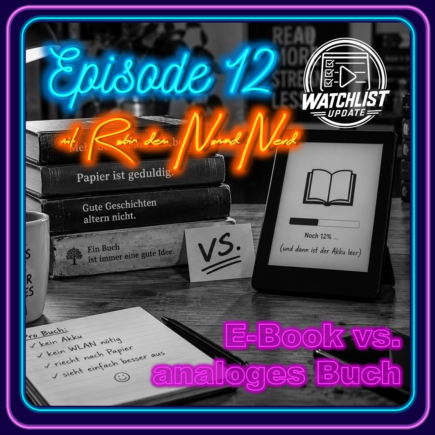 Episode 12: E-Book vs. analoges Buch
