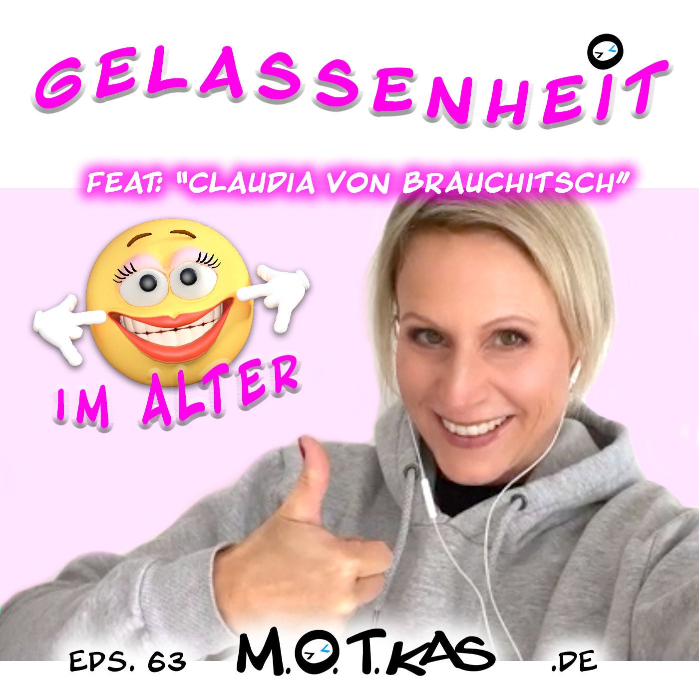 MOTKAS - EPS. 63 - "GELASSENHEIT IM ALTER" FEAT: CLAUDIA VON BRAUCHITSCH
