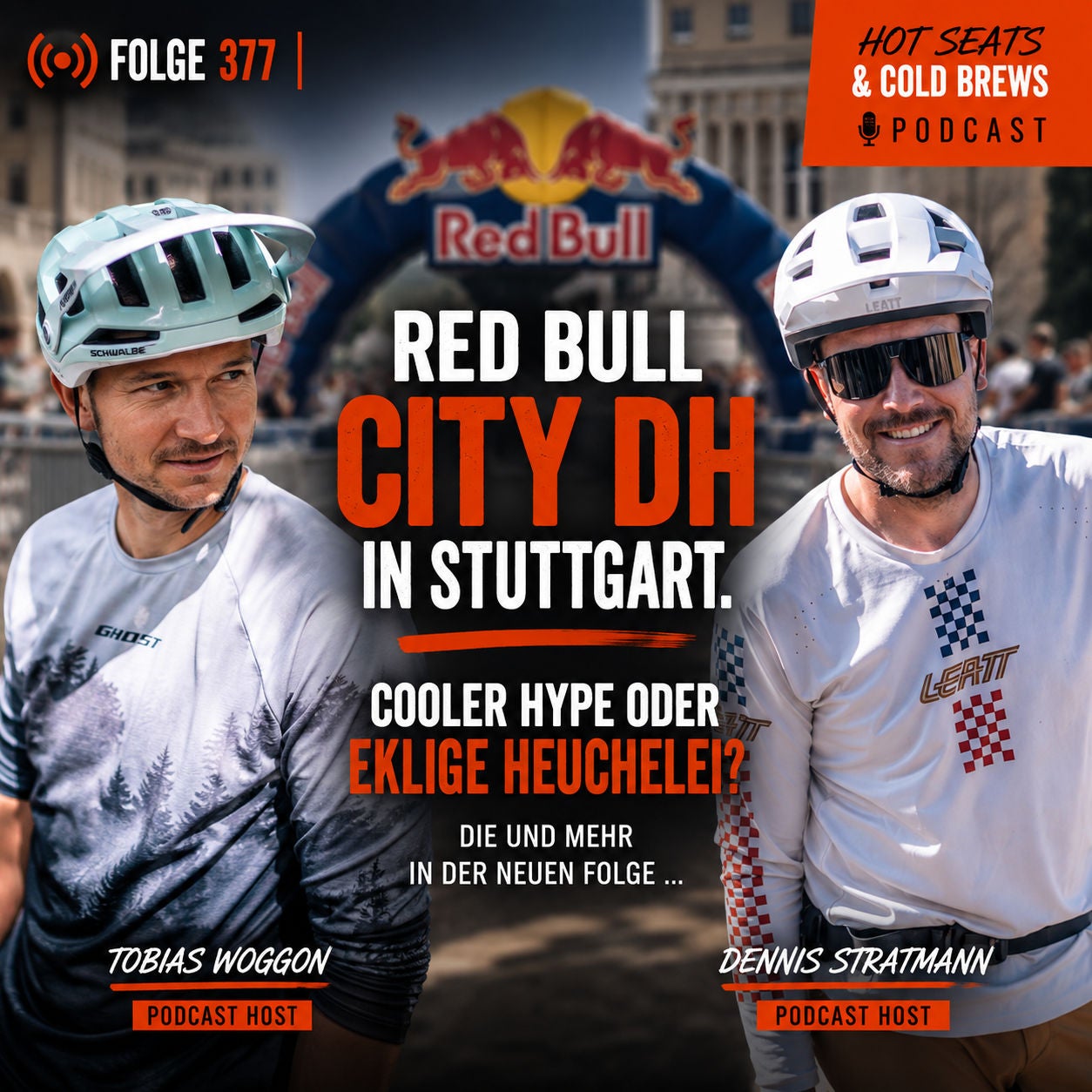 Folge 377 - Hype oder Heuchelei? Der City DH in Stuttgart