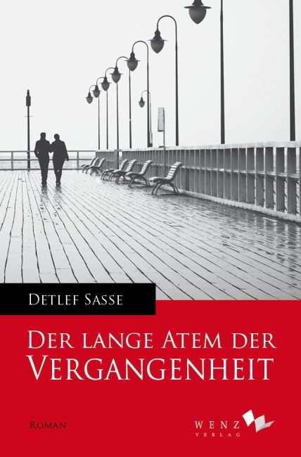[Autorenlesung-Podcast] Der lange Atem der Vergangenheit - Detlef Sasse
