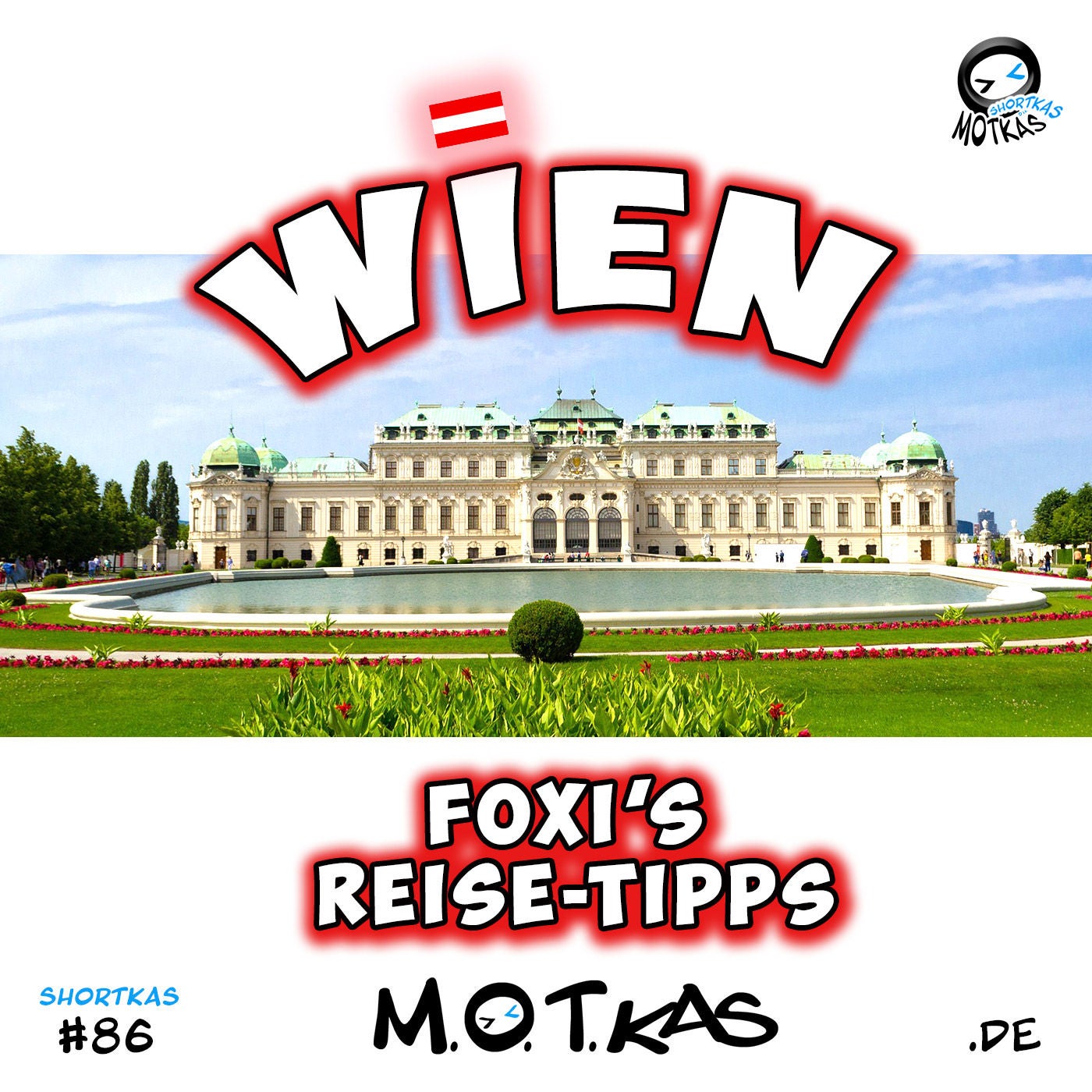 WIEN - FOXIS STÄDTETRIP | MOTKAS SHORTKAS EPS.86