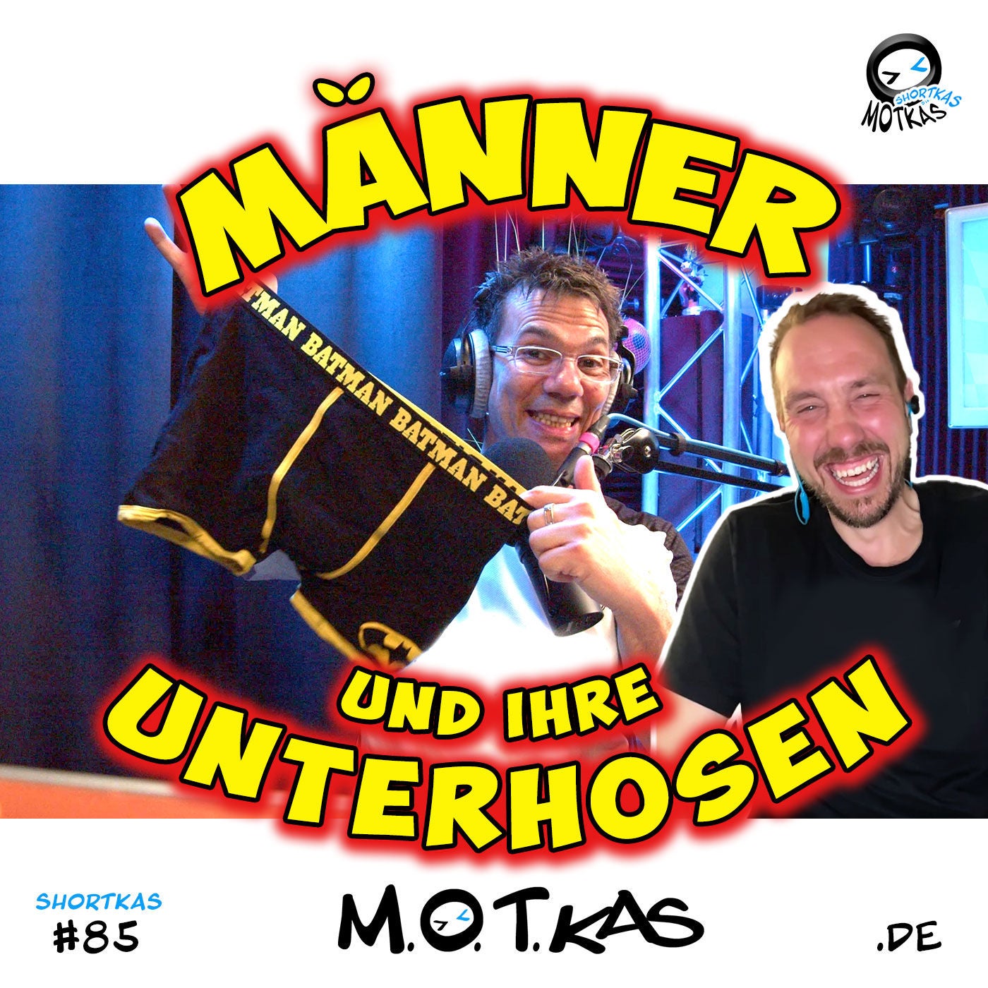 MÄNNER UND IHRE UNTERHOSEN - MOTKAS SHORTKAS EPS. 85