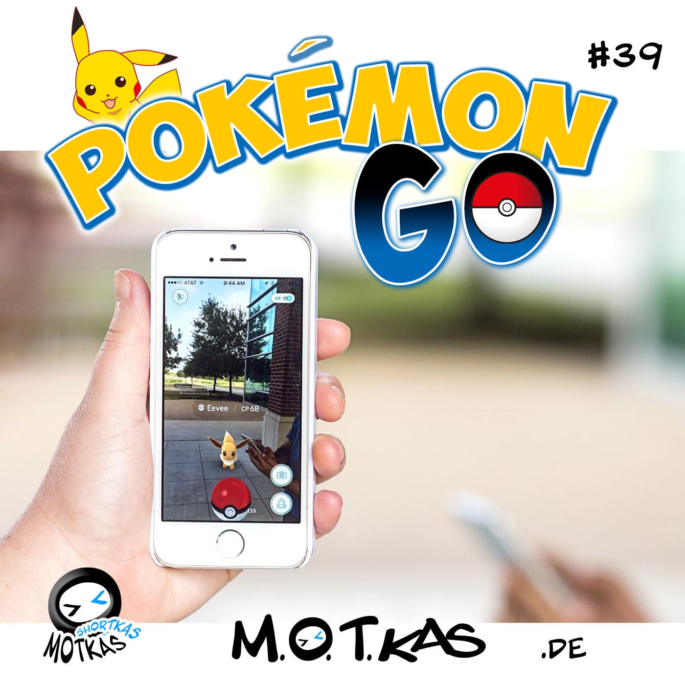 MOTKAS SHORTKAS #39 - POKÉMON GO