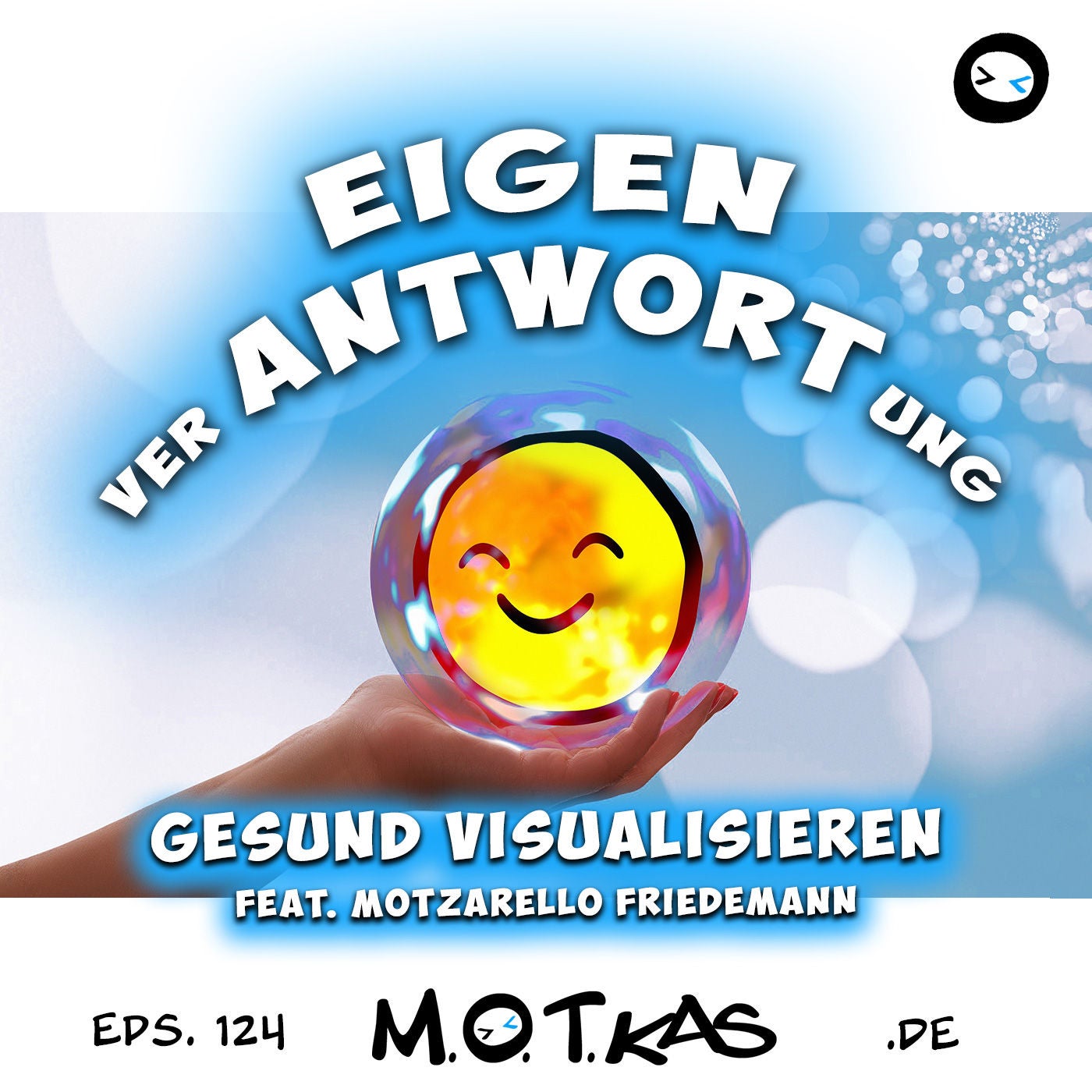 GESUND VISUALISIEREN - FEAT: MOTZARELLO FRIEDEMANN - MOTKAS EPS. 124