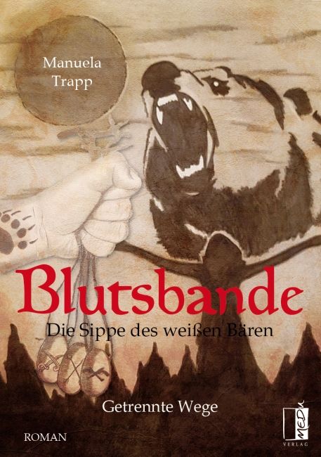 [Autorenlesung - Podcast] Blutsbande - Die Sippe des weißen Bären - Manuela Trapp