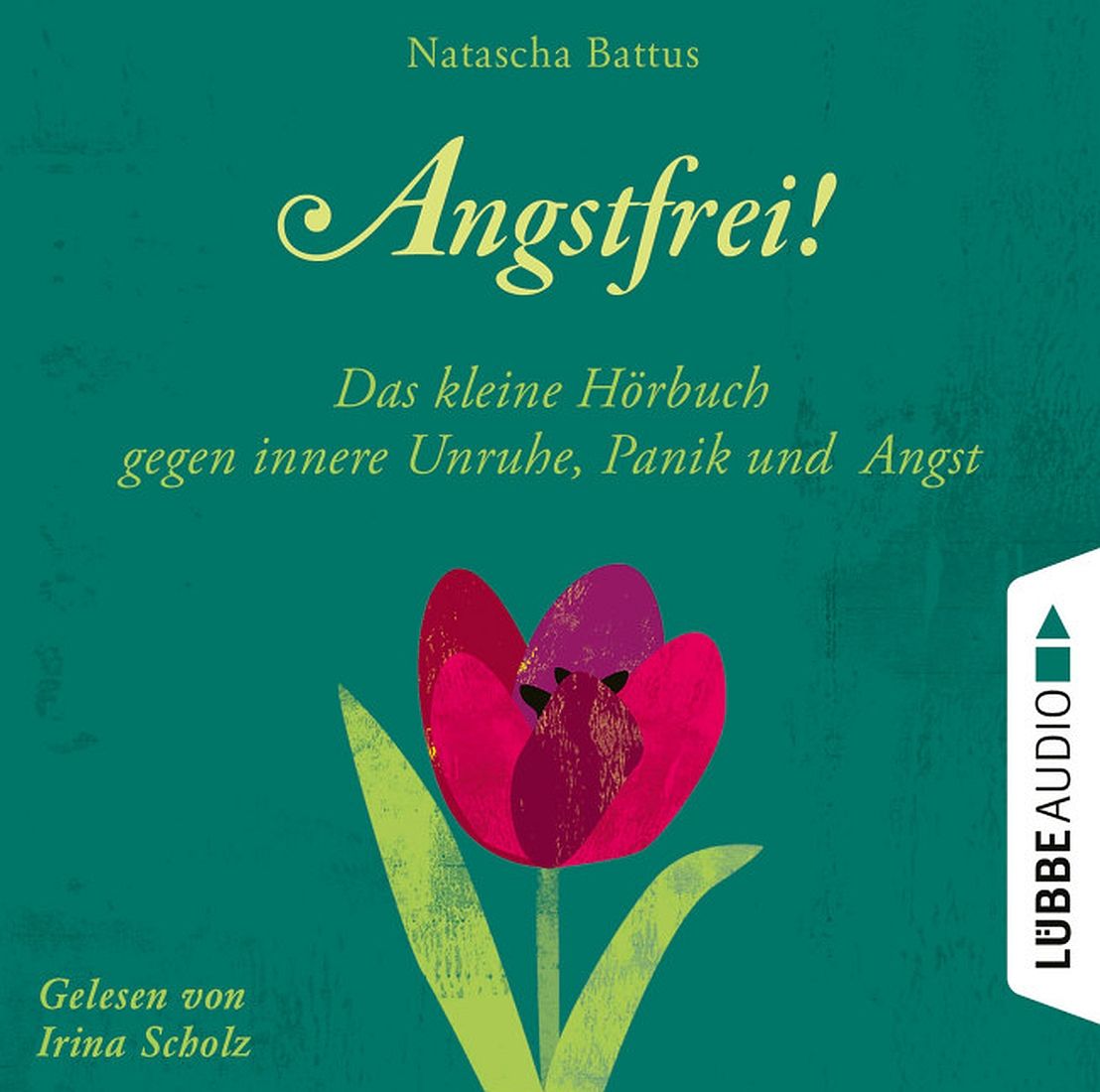 [Podcast-Interview] mit Natascha Battus Interview über das Buch: "Angstfrei!" 5 Minuten gegen innere Unruhe, Angst und Panik