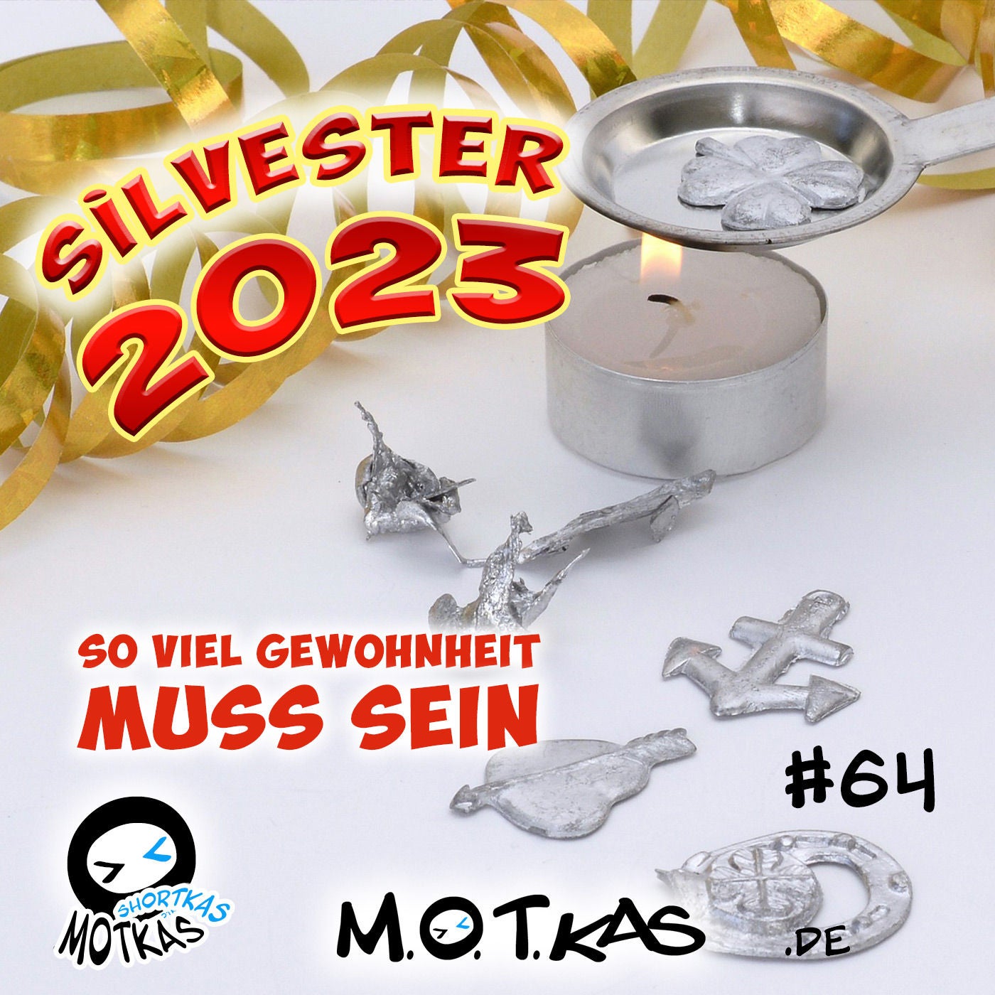 MOTKAS SHORTKAS #64 - SILVESTER GEWOHNHEITEN