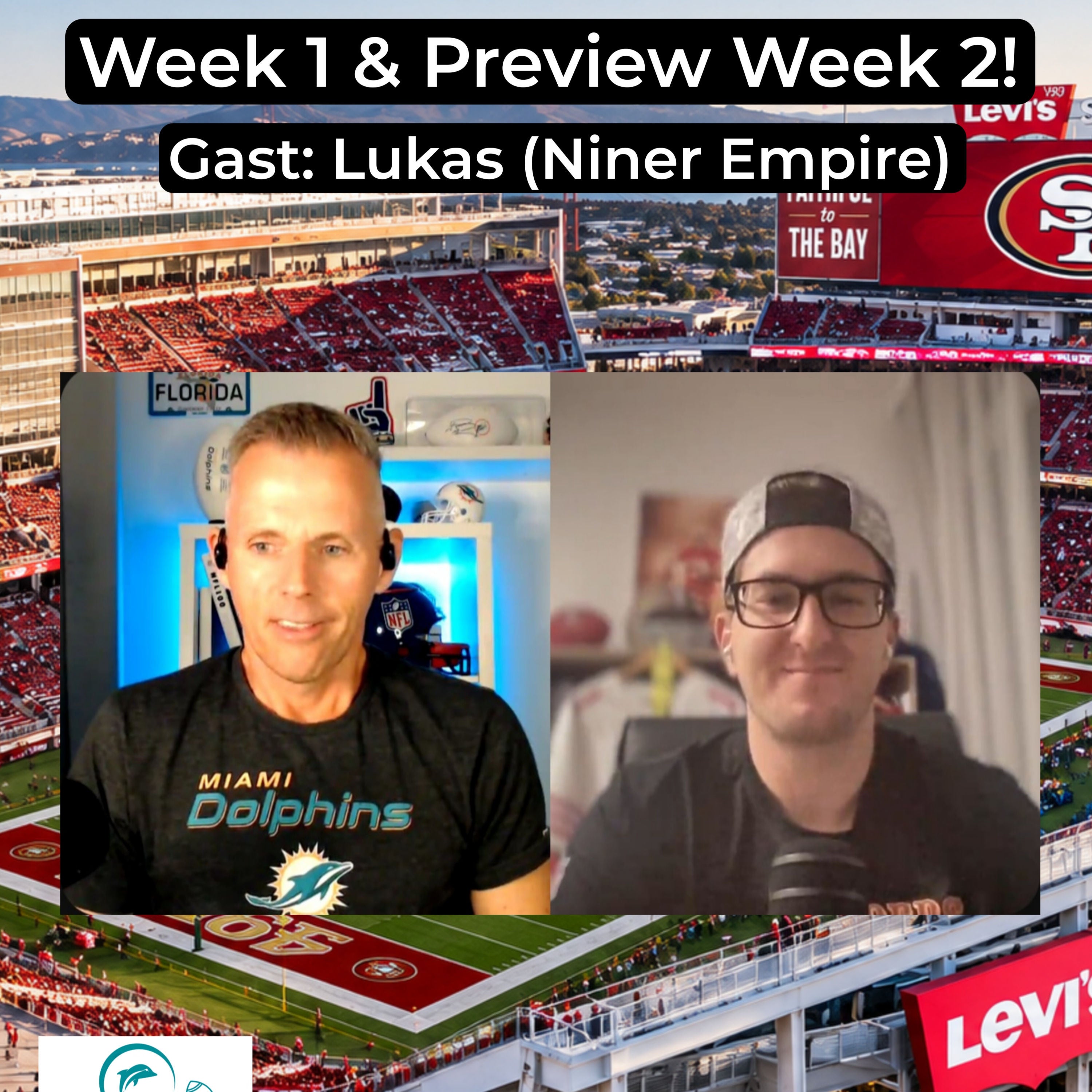 Preview Week 2 @ 49ers - mit Gast von Niner Empire Germany!
