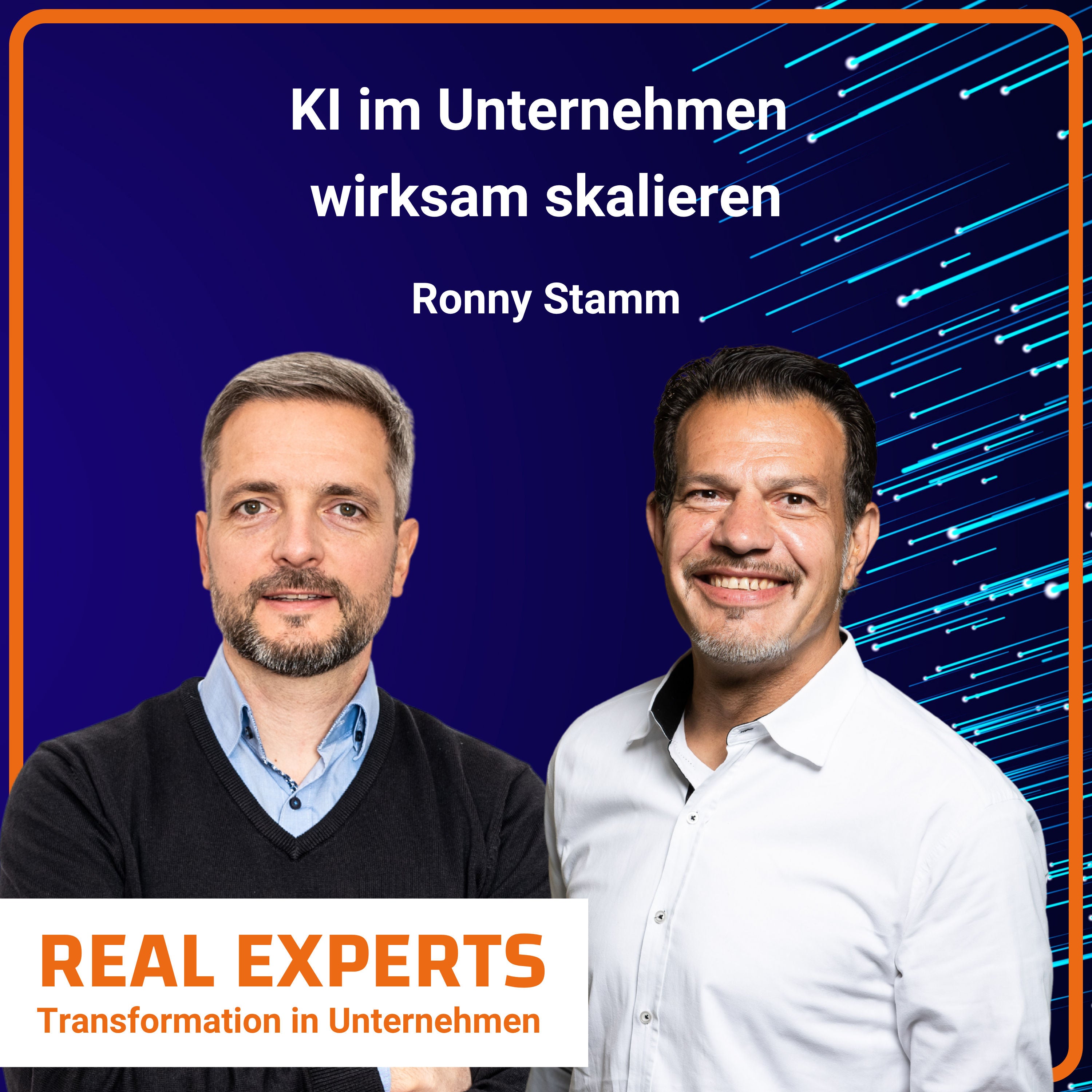 #16 KI im Unternehmen wirksam skalieren | Ronny Stamm
