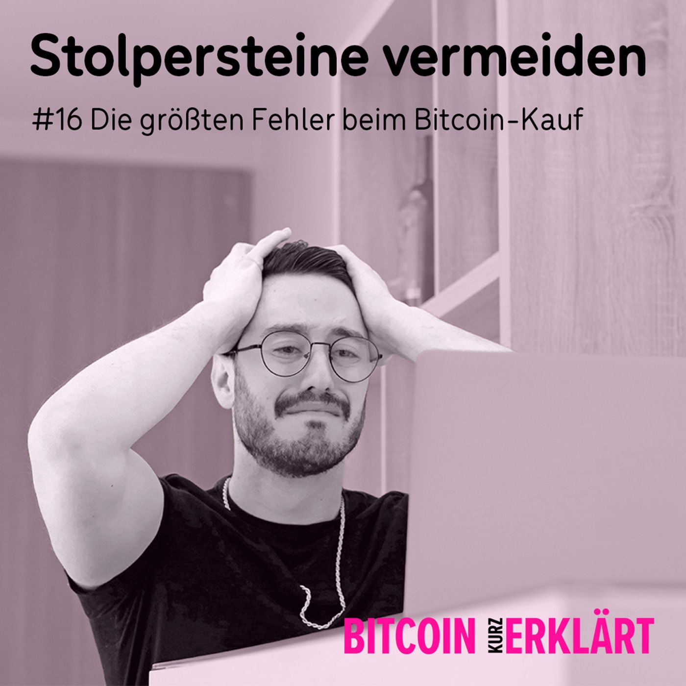 #16 Die größten Fehler beim Bitcoin-Kauf