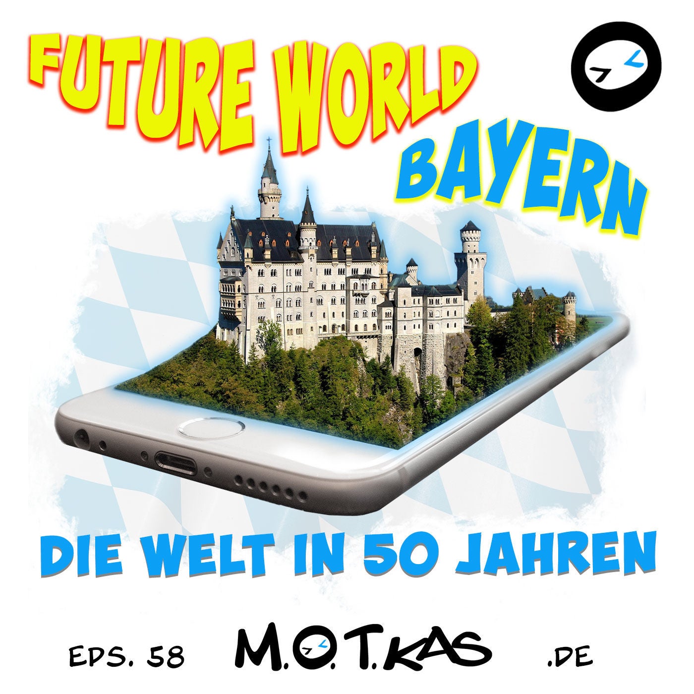 MOTKAS EPS. 58 - FUTURE WORLD - BAYERN IN 50 JAHREN