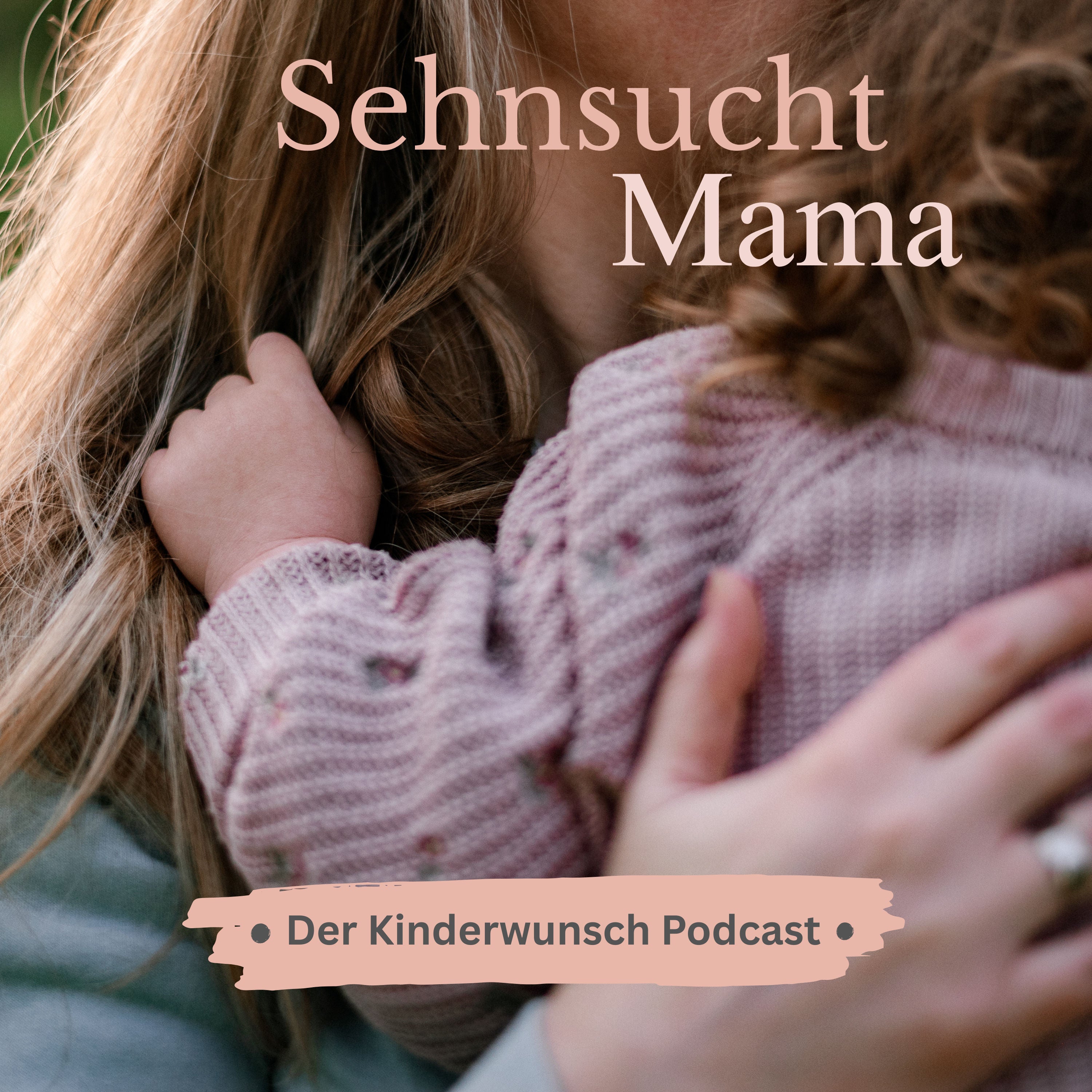 Sehnsucht Mama