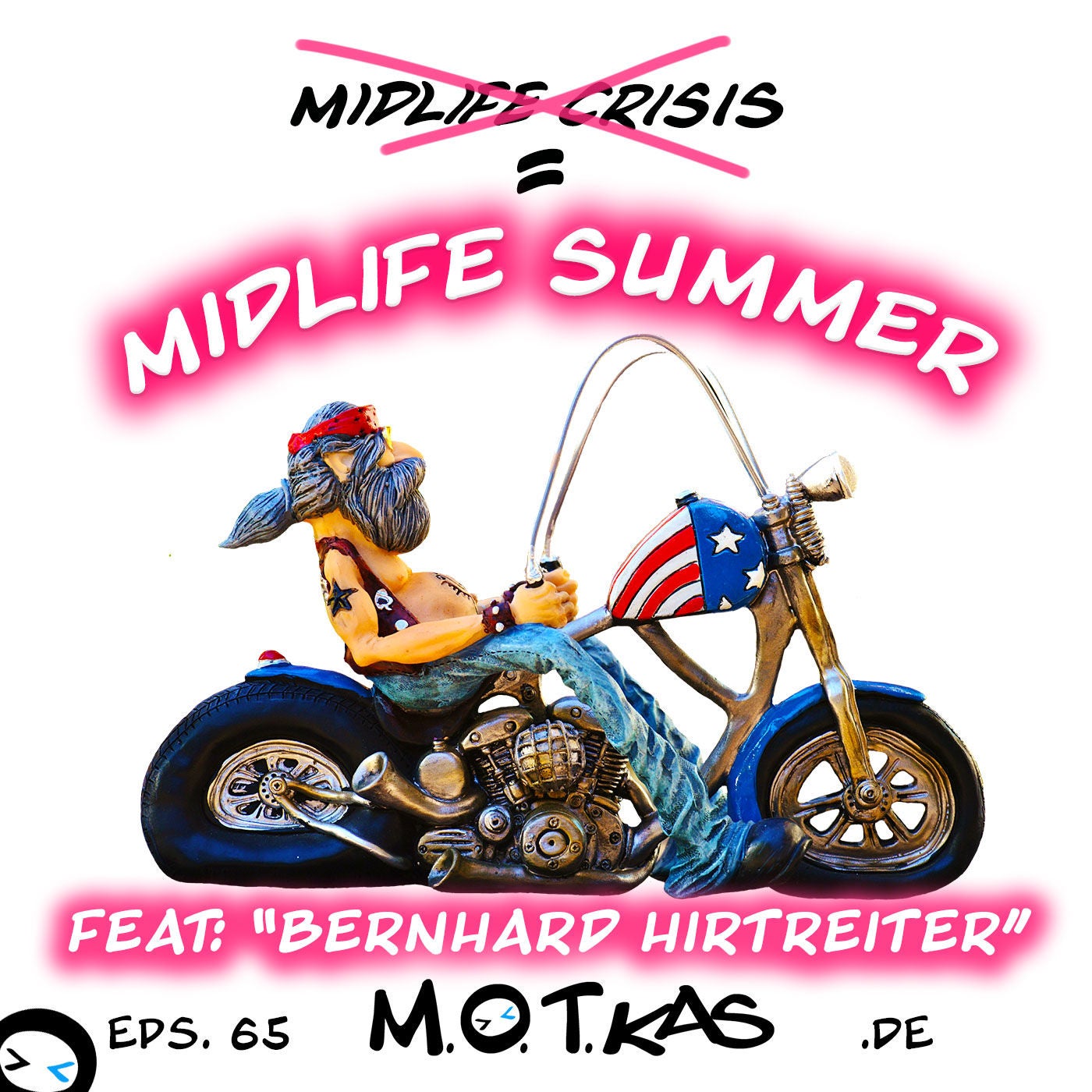 MOTKAS EPS. 65 - "MIDLIFE CRISIS = MIDLIFE SUMMER"