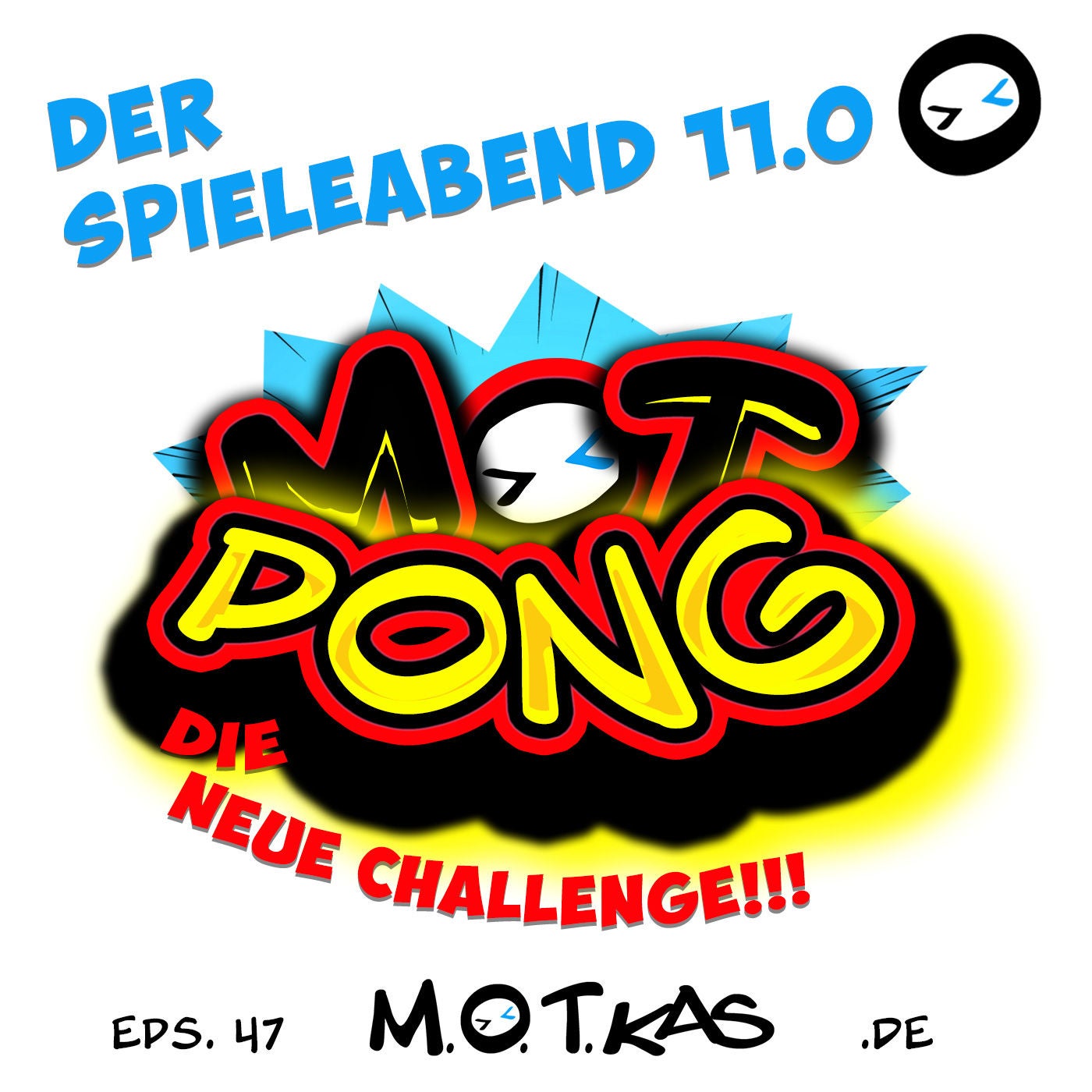 MOTKAS - EPS. 47 - DER SPIELEABEND 11.0 - MOT-PONG