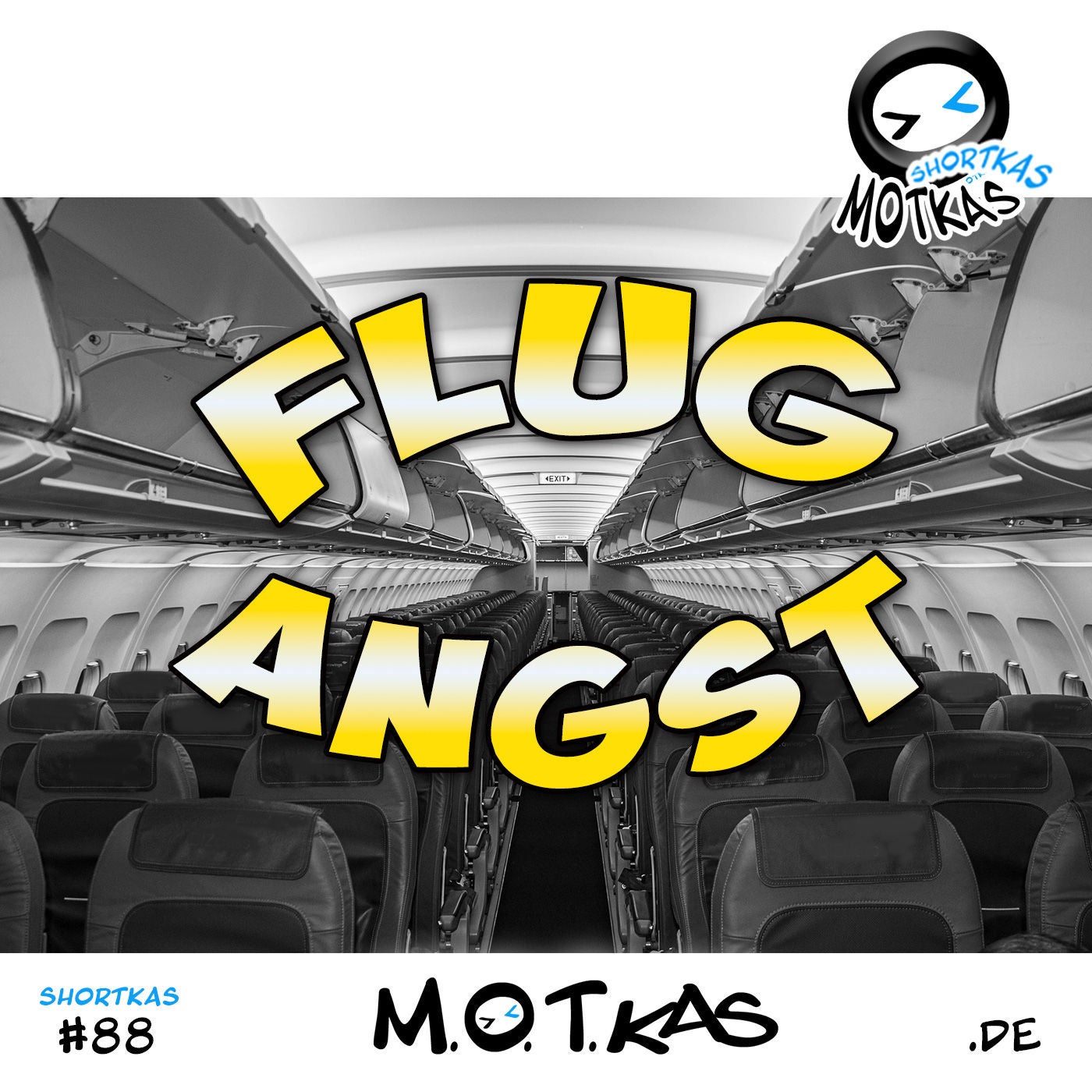 FLUGANGST | MOTKAS SHORTKAS EPS. 88
