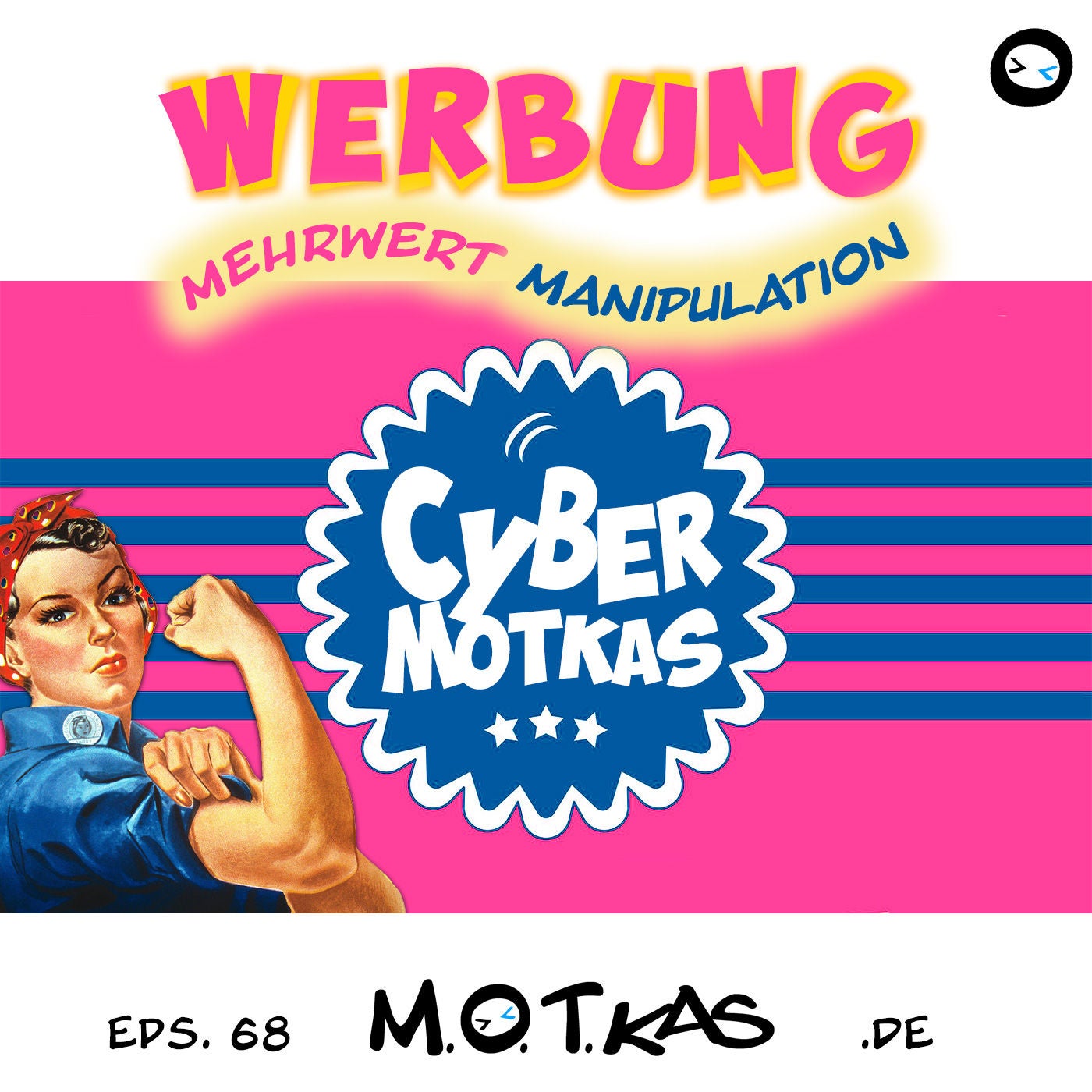 MOTKAS EPS. 68 - WERBUNG - MEHRWERT ODER MANIPULATION?