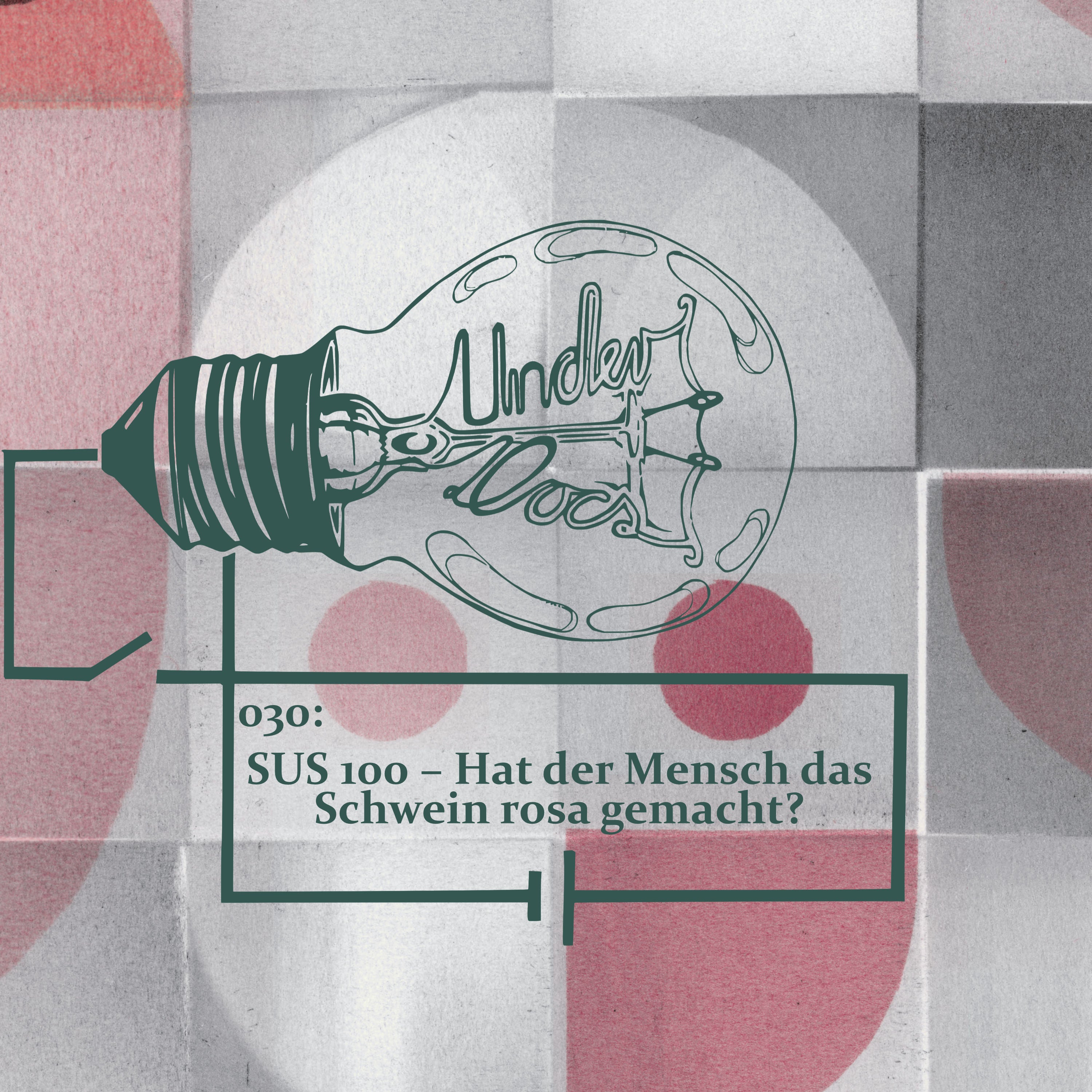 SUS 100 – Hat der Mensch das Schwein rosa gemacht?