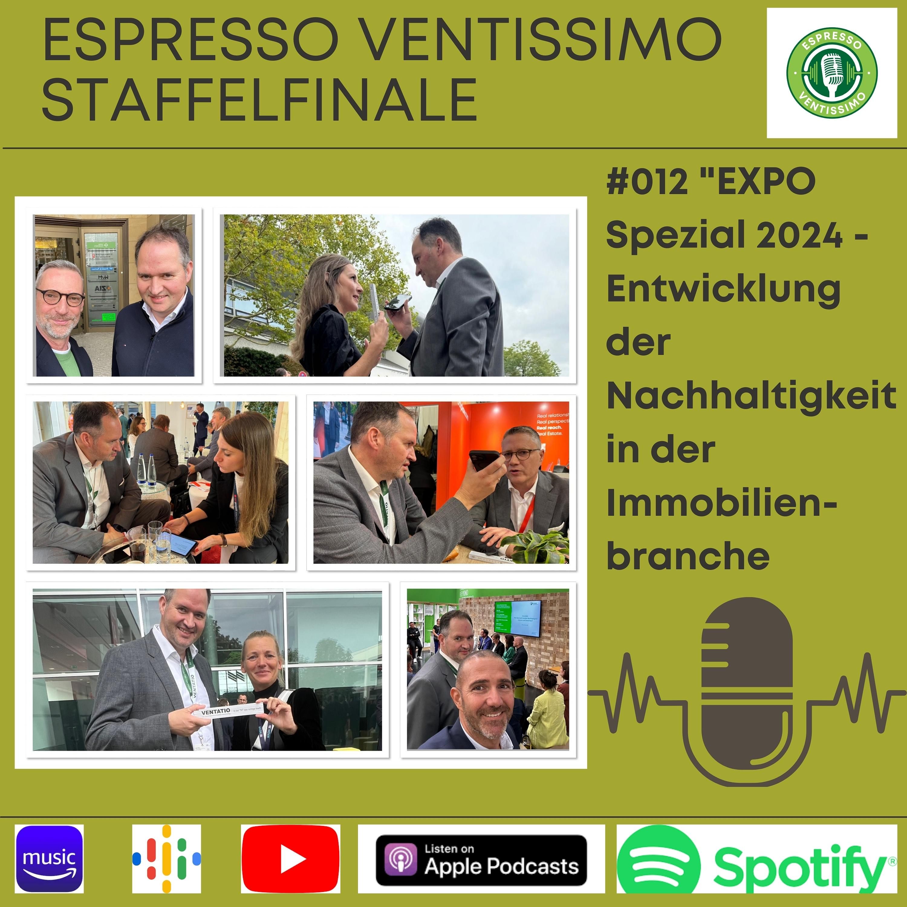 #012 EXPO Spezial 2024 - Entwicklung der Nachhaltigkeit in der Immobilienbranche mit Thorsten Brogt, Dimitrios Karapantsios, Simon Szpyrka, Mike Danielewsky, York Kreft, Ivette Wagner, Elena Petkova, Frank Huber, Paula Münstermann und Philipp Engler