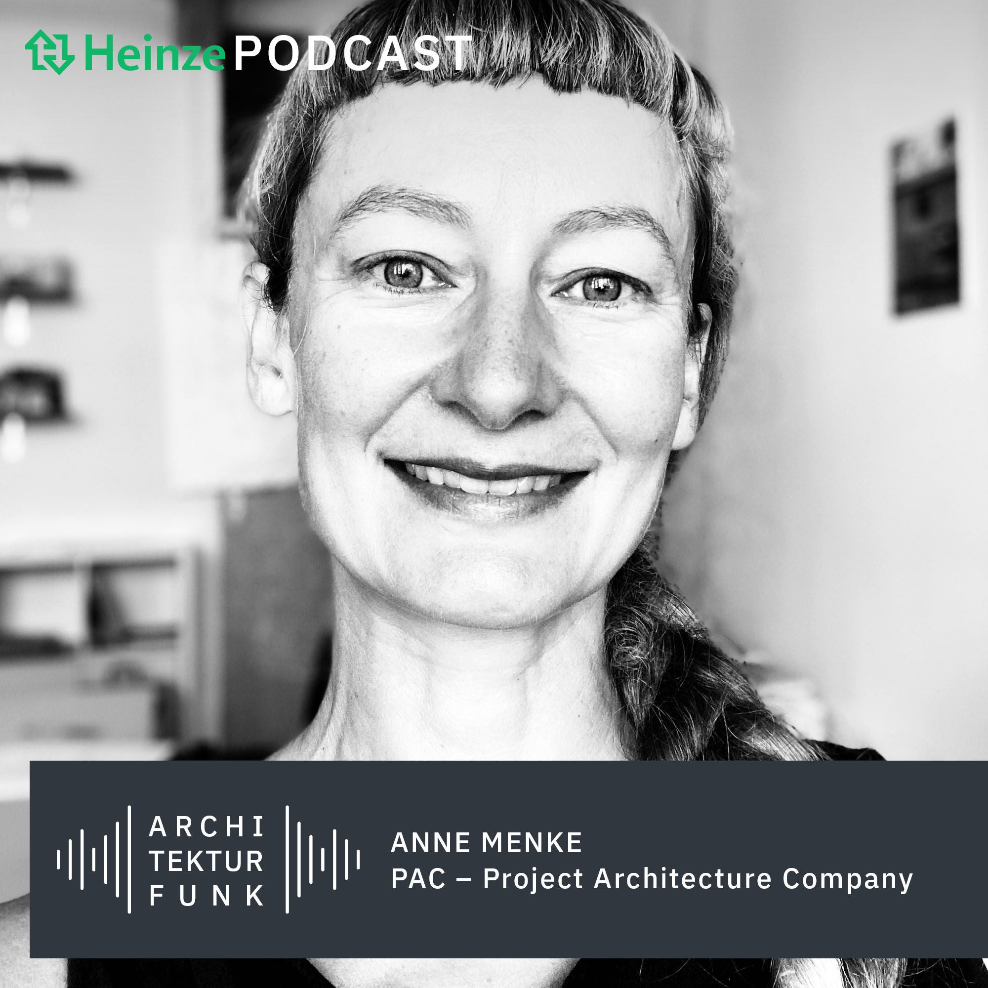#78 – Anne Menke, PAC Project Architecture Company: Was ein kleines Büro schafft