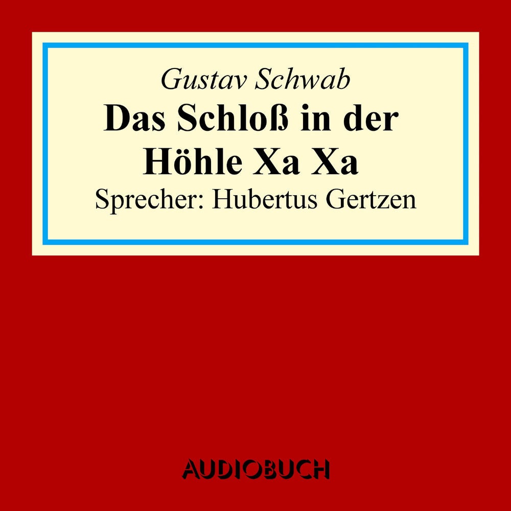 Das Schloss in der Höhle Xa Xa