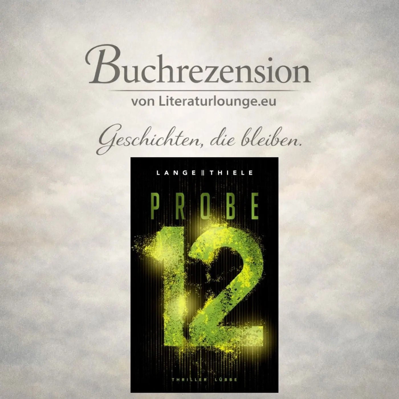 [Buchrezension] Die Formel gegen den Tod: Probe 12 von Kathrin Lange und Susanne Thiele