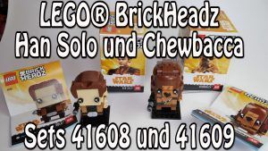 LEGO Han Solo und Chewbacca (BickHeadz 41608 und 41609)