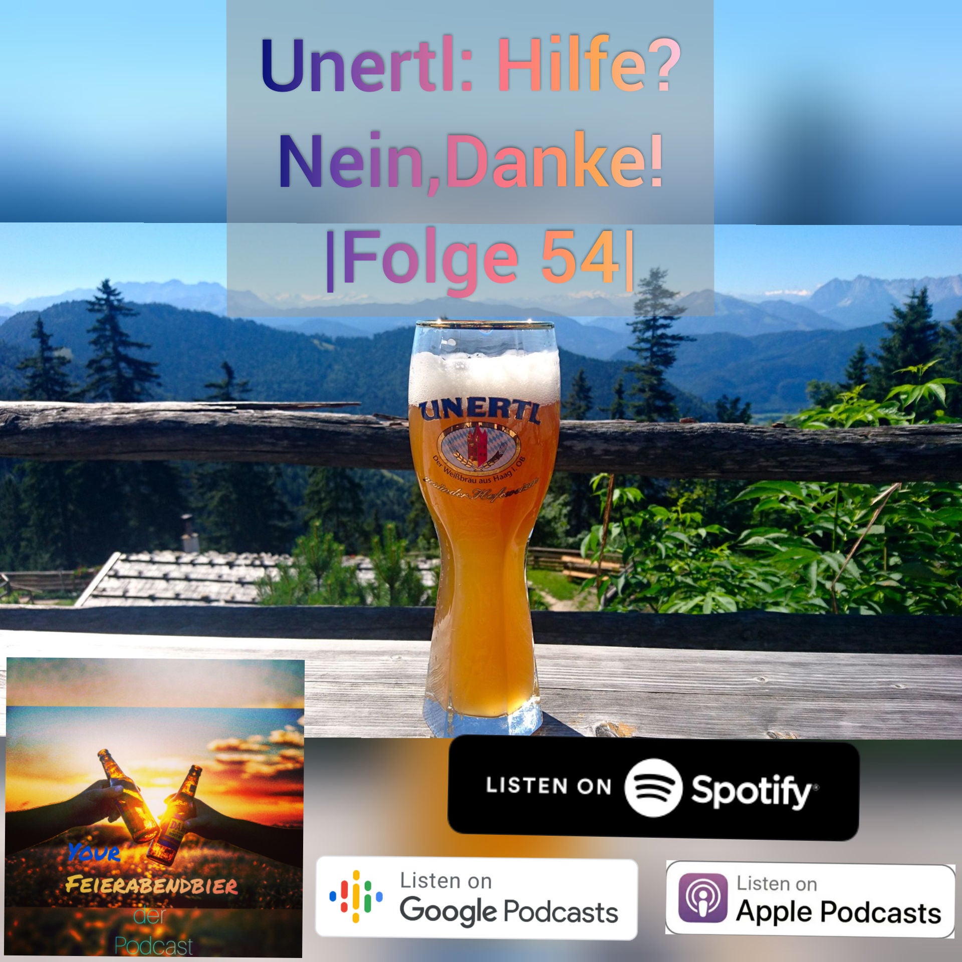 Unertl: Hilfe? Nein, Danke! |Folge 54|