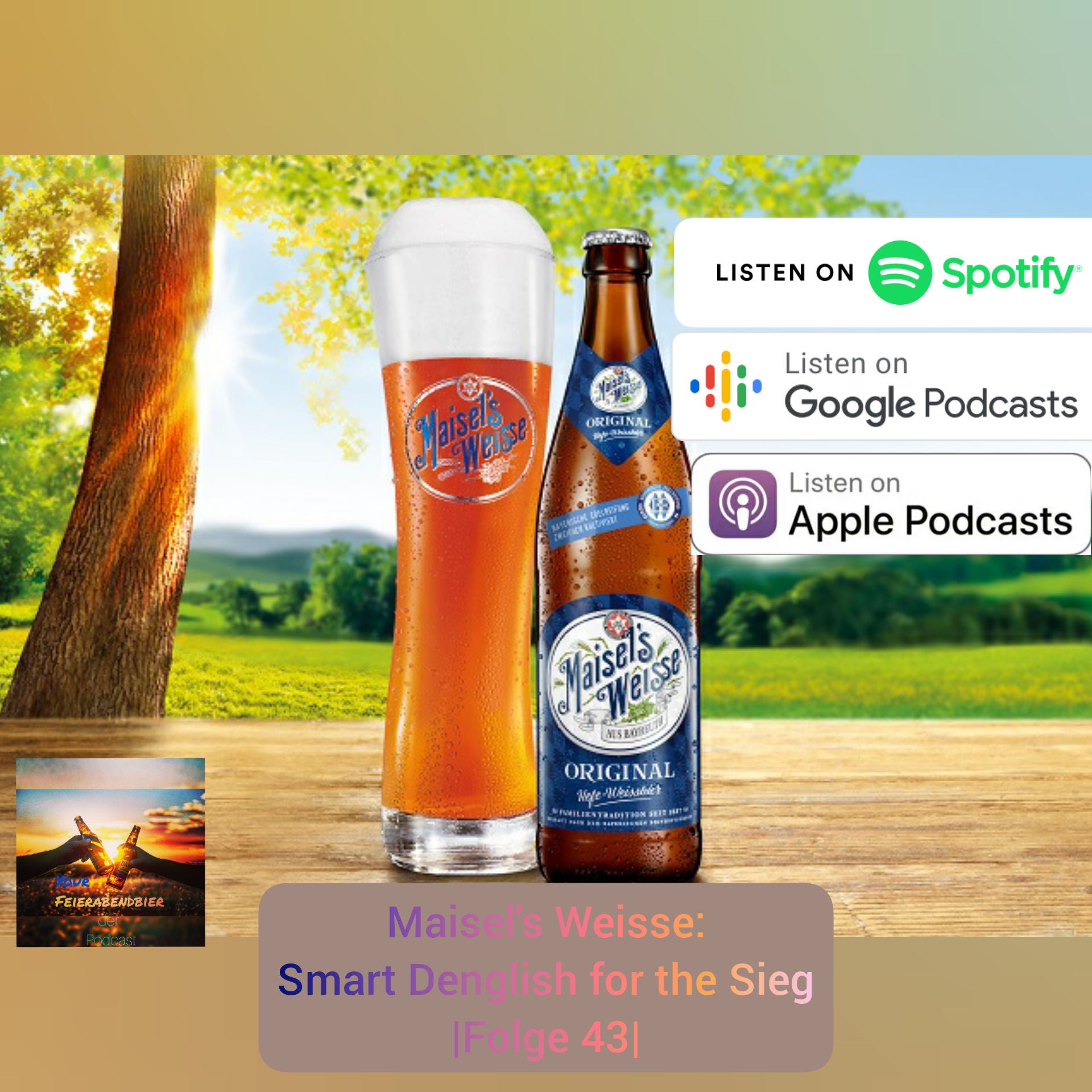 Maisel's Weisse: Smart Denglish for the Sieg |Folge 43|