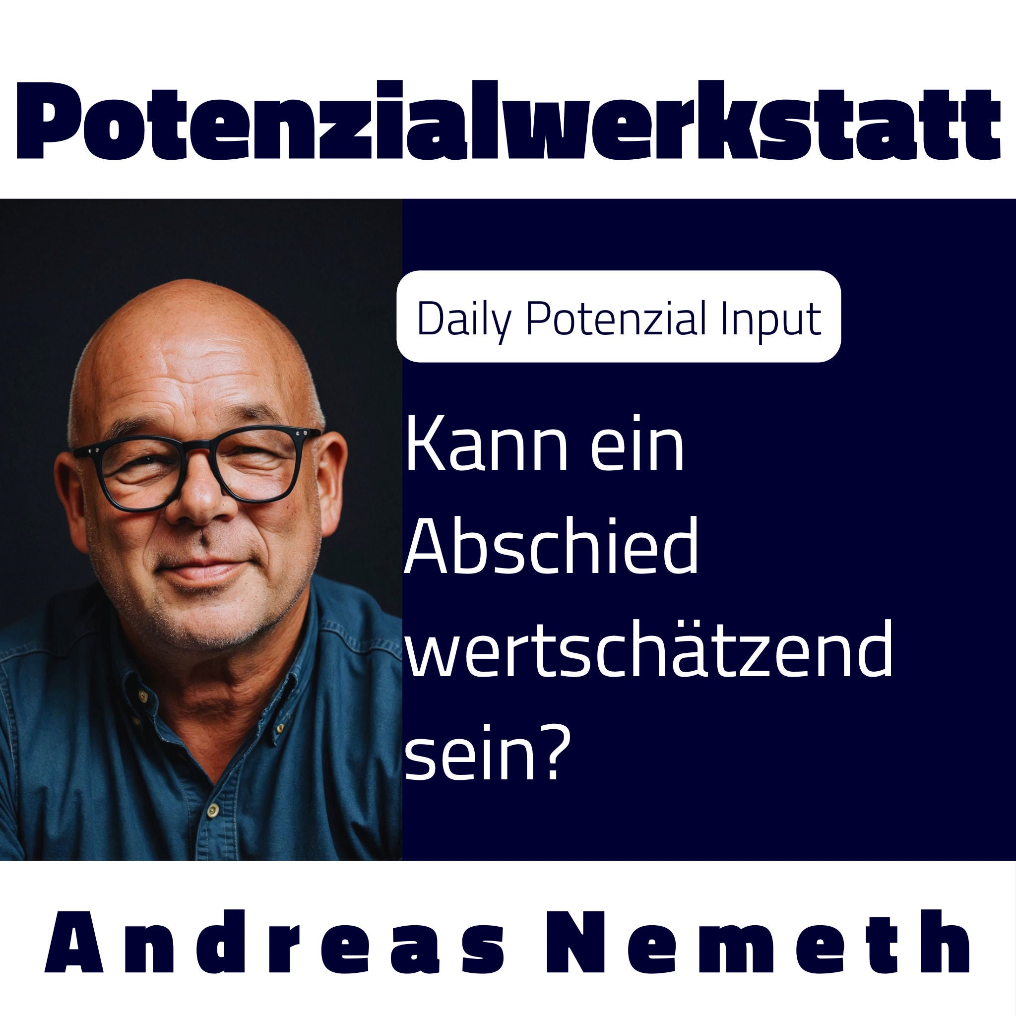 Kann ein Abschied wertschätzend sein? | #611
