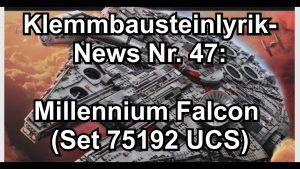Der neue Millennium Falcon 2017 (Set 75192): Klemmbausteinlyrik-News 47