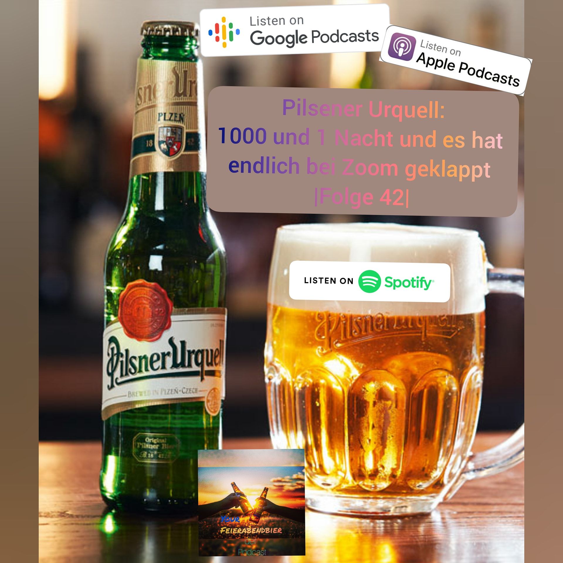 Pilsener Urquell:1000 und 1 Nacht und es hat endlich bei Zoom geklappt|Folge 42|