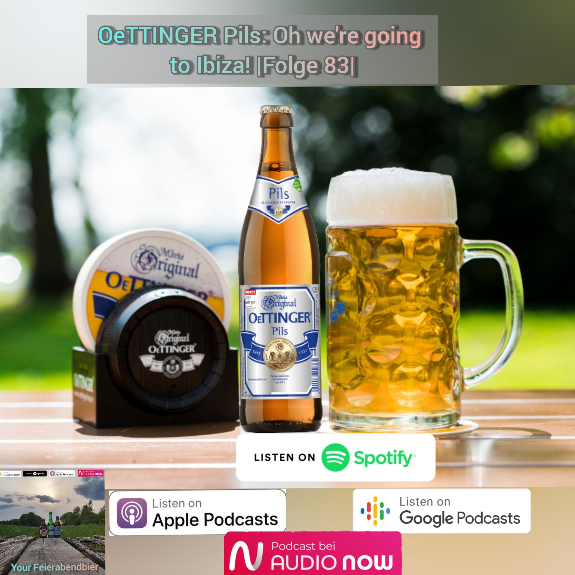 Oettinger Pils: Oh we´re going to Ibiza! |Folge 83|
