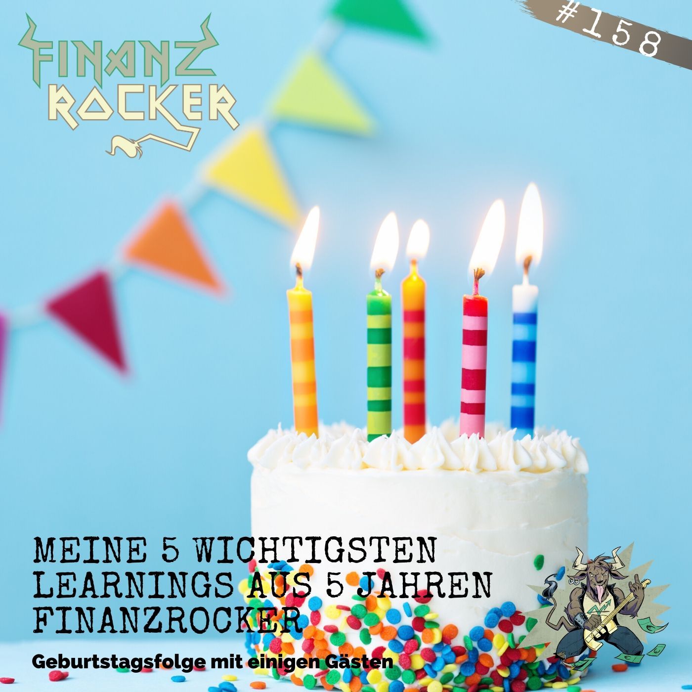 Folge 158: Meine 5 wichtigsten Learnings aus 5 Jahren Finanzrocker