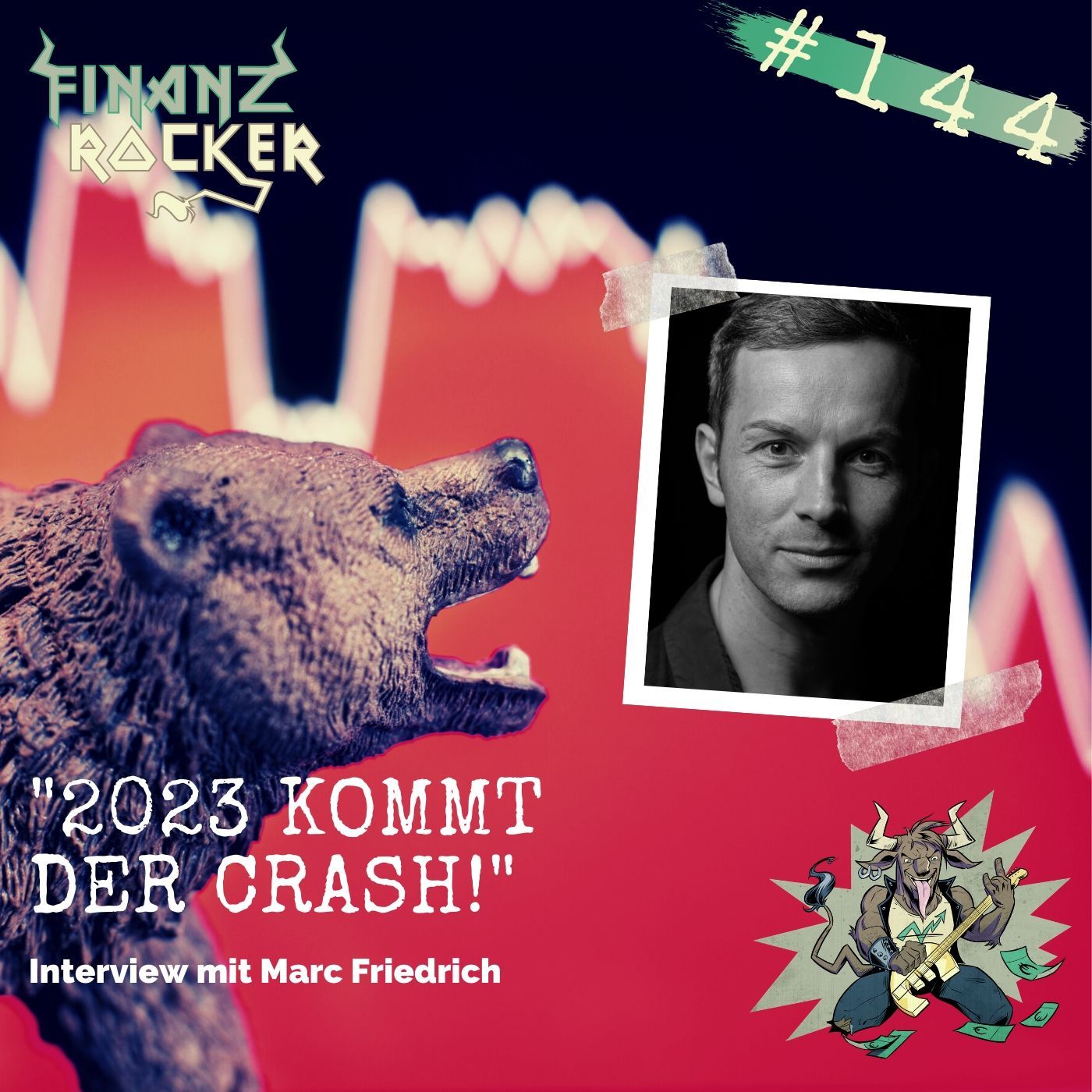 Folge 144: "2023 kommt der Crash!" - Interview mit Marc Friedrich