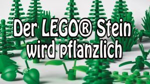 Der LEGO Stein wird pflanzlich