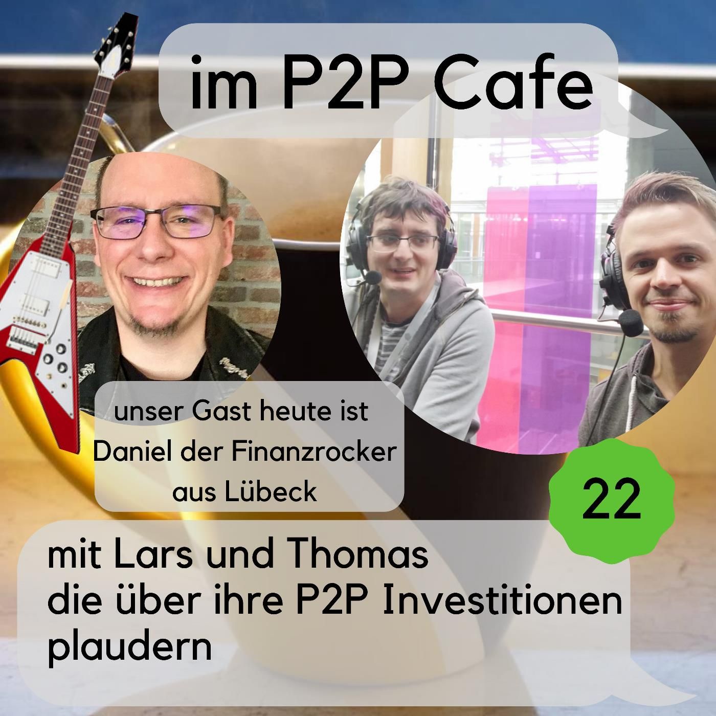 P2P 104 | P2P Cafe Folge 22 mit Daniel Korth