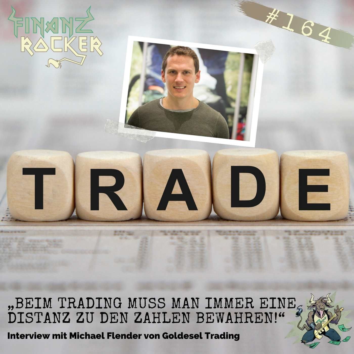 Folge 164: „Beim Trading muss man immer eine Distanz zu den Zahlen bewahren!“ - Interview mit Trader Michael Flender