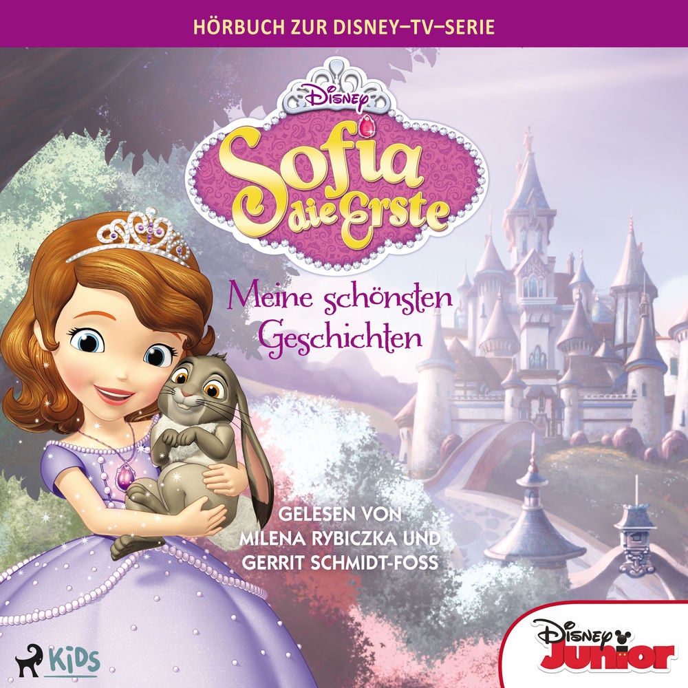 Sofia die Erste – Meine schönsten Geschichten: Das Original Hörbuch zur Disney TV Serie