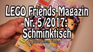 Lego Friends Magazin 5/17: Schminktisch