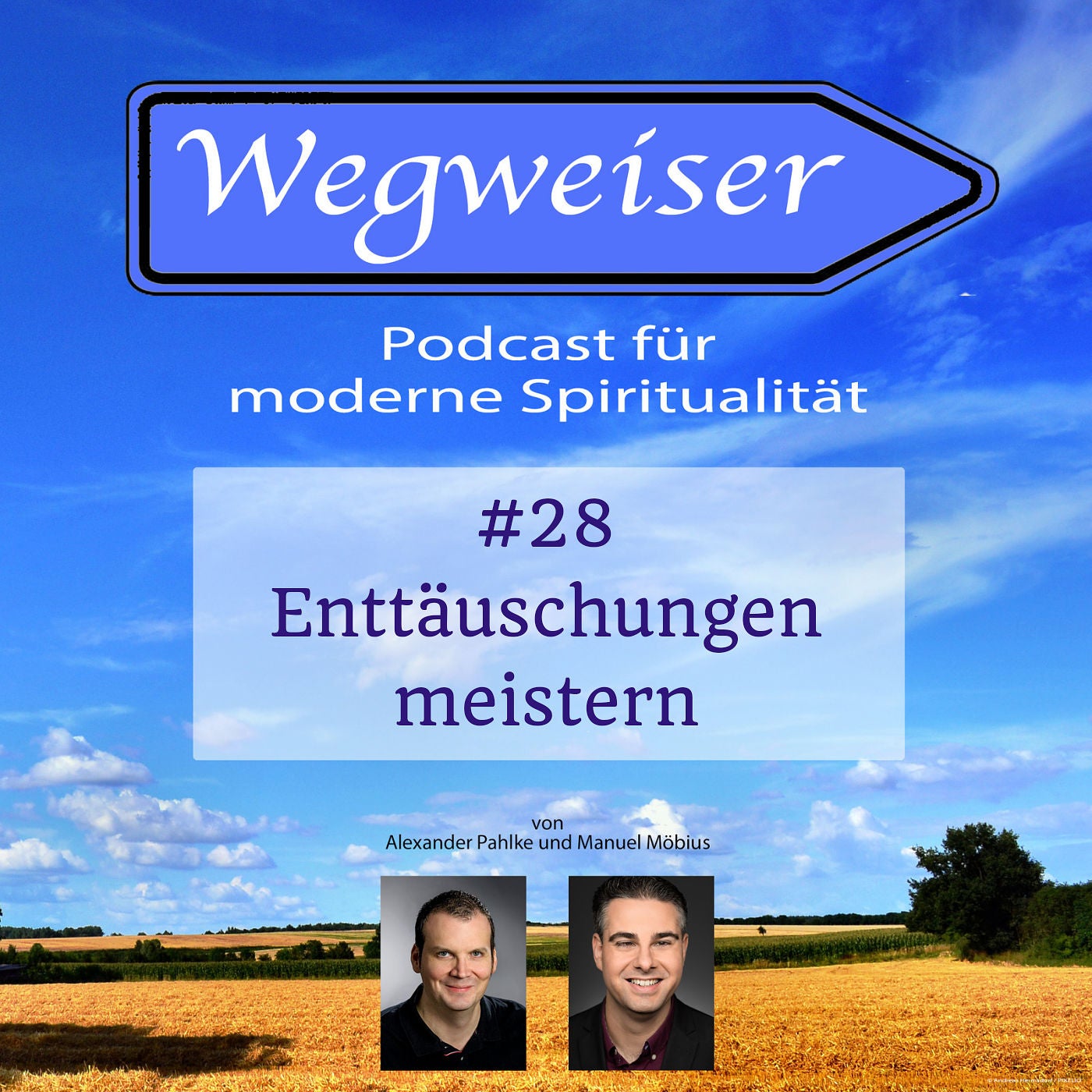 #28 Enttäuschungen meistern