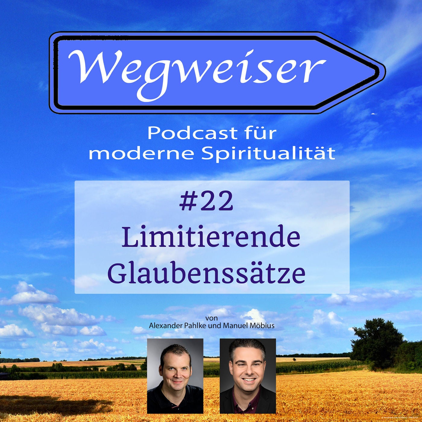 #22 Limitierende Glaubenssätze