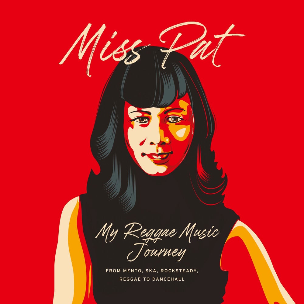 Miss Pat - My Reggae Music Journey