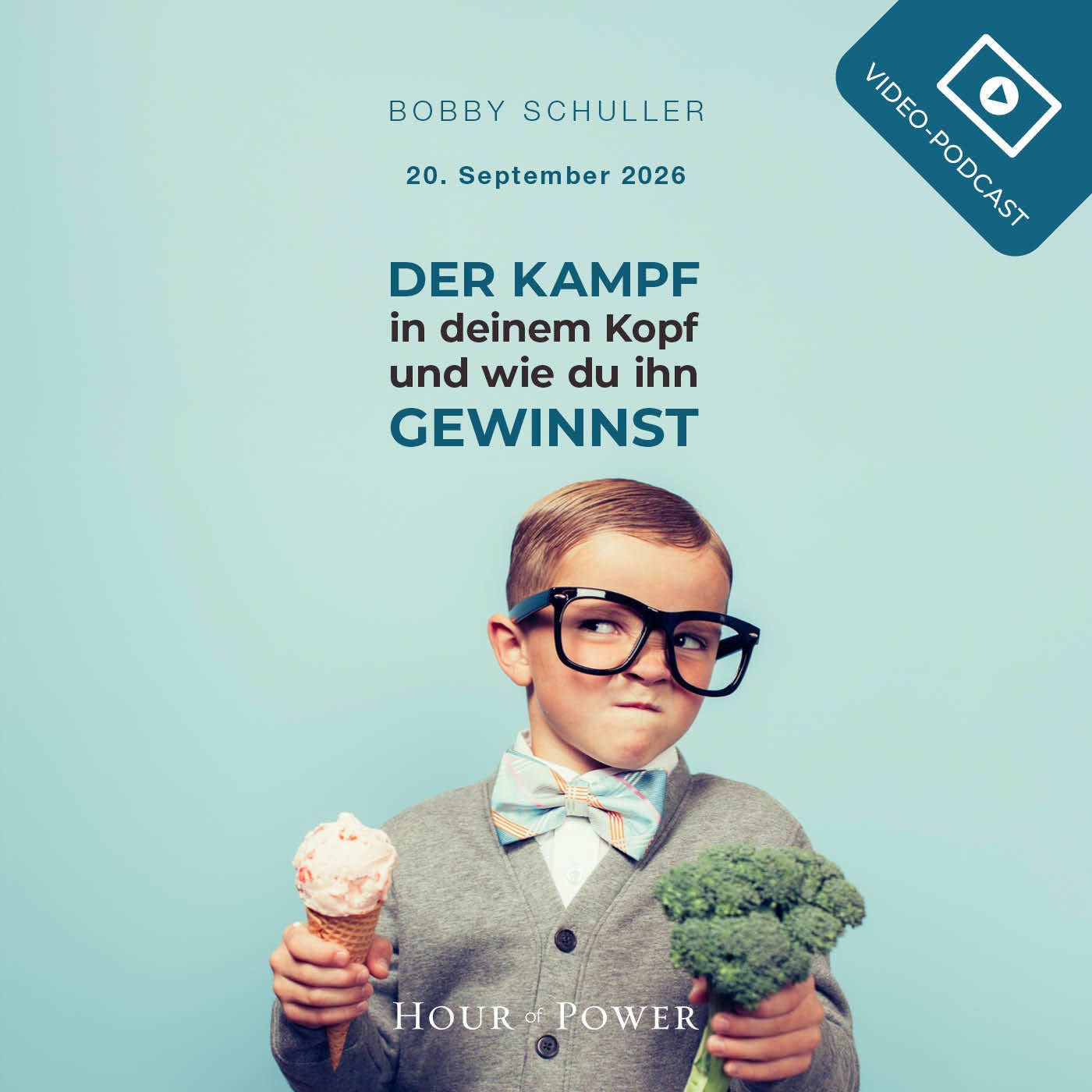 Der Kampf in deinem Kopf und wie du ihn gewinnst - Predigt von Bobby Schuller